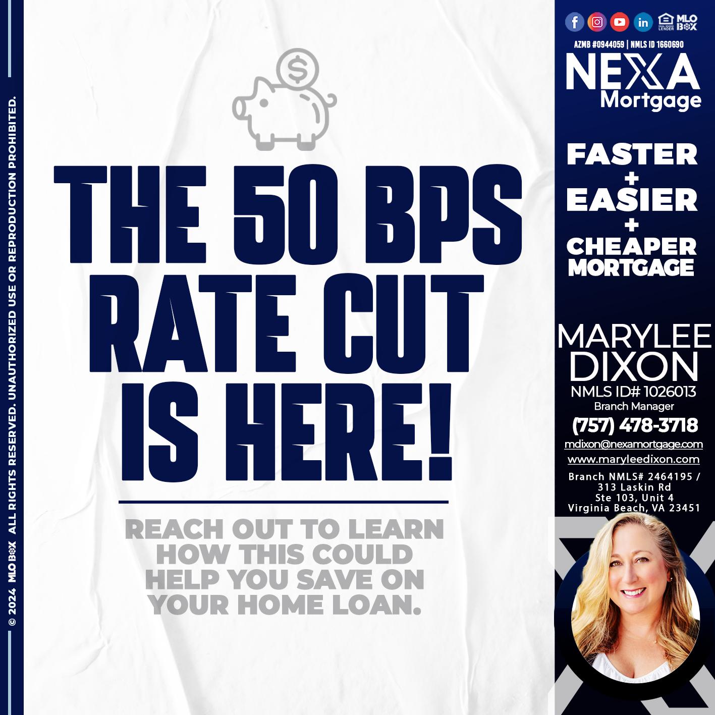 the 50 bps - Marylee Dixon -Branch Manager