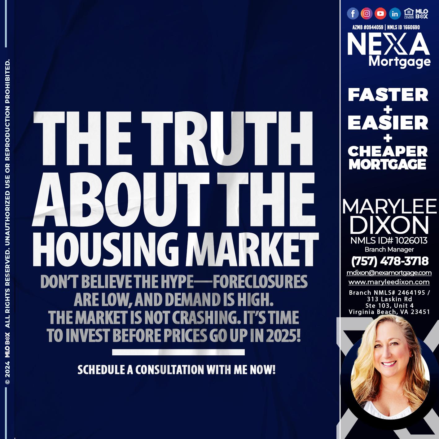 the truth about - Marylee Dixon -Branch Manager