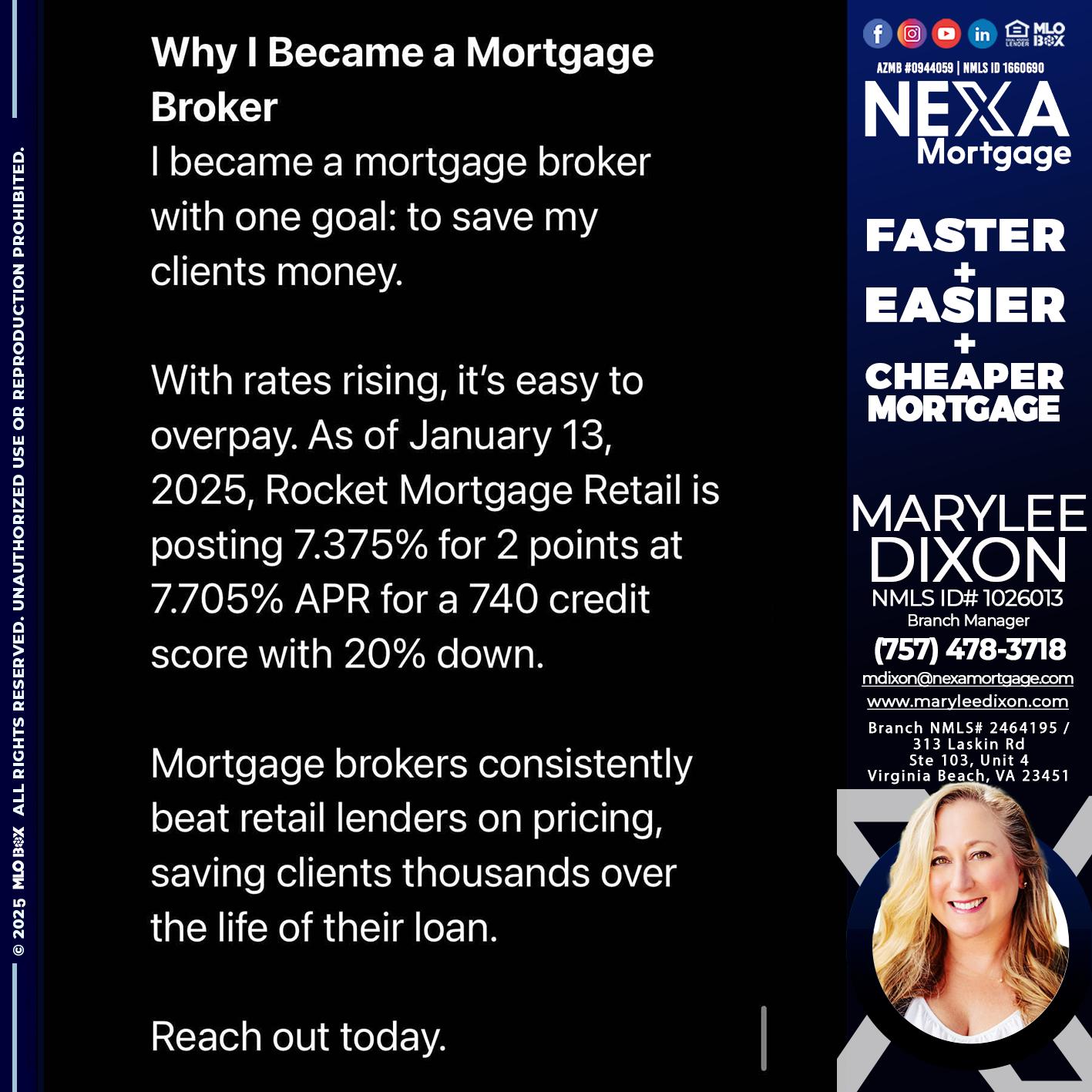 why i become - Marylee Dixon -Branch Manager