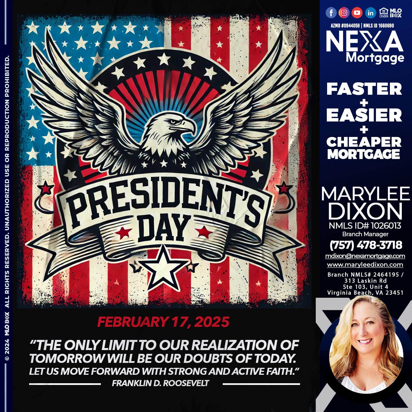 PRESIDENTS DAY - Marylee Dixon -Branch Manager