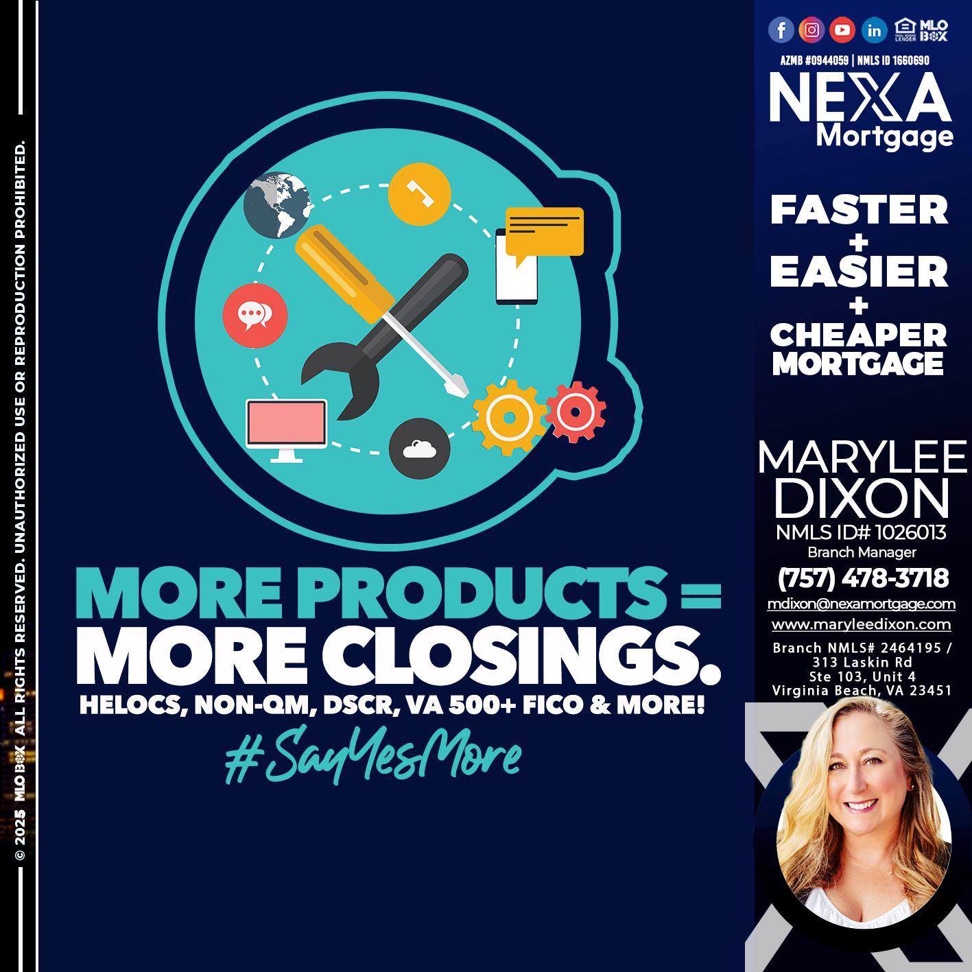 MORE PRODUCTS - Marylee Dixon -Branch Manager
