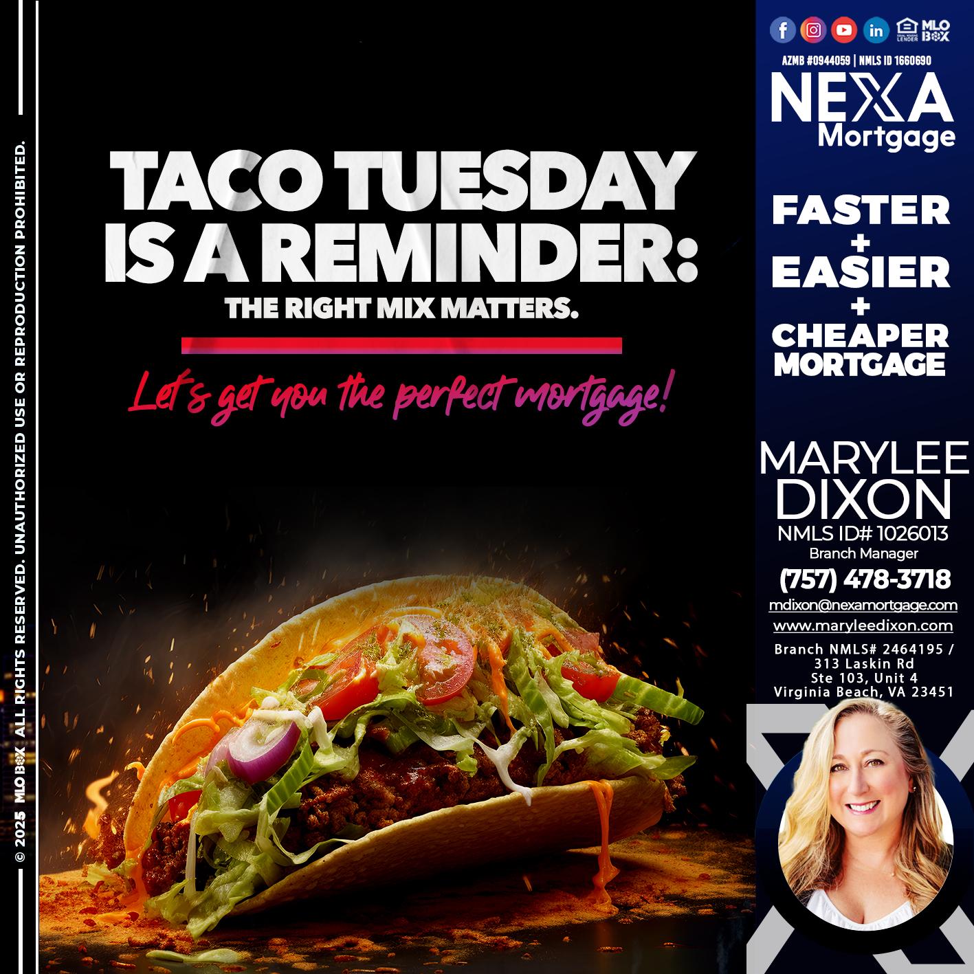 TACO TUESDAY - Marylee Dixon -Branch Manager