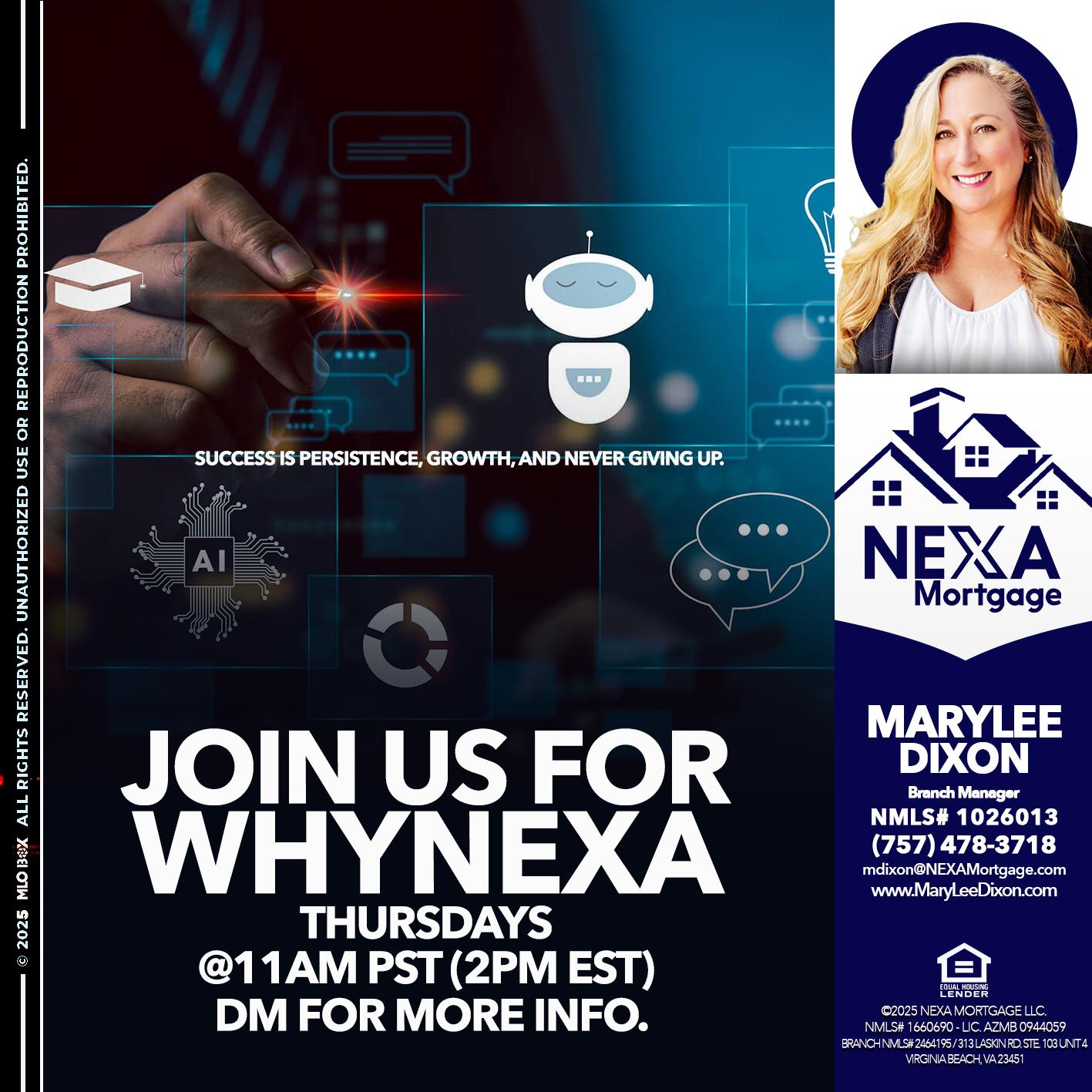 JOIN US FOR WHY NEXA - Marylee Dixon -Branch Manager