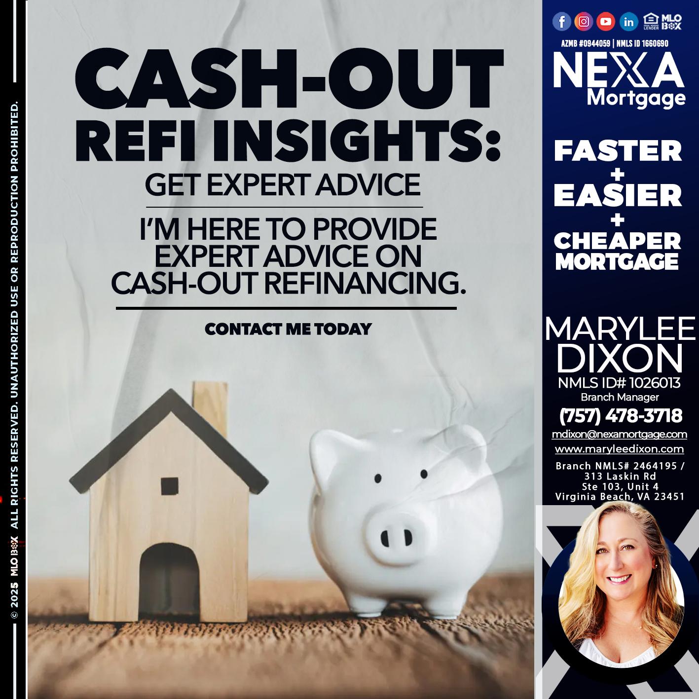 CASH OUT - Marylee Dixon -Branch Manager