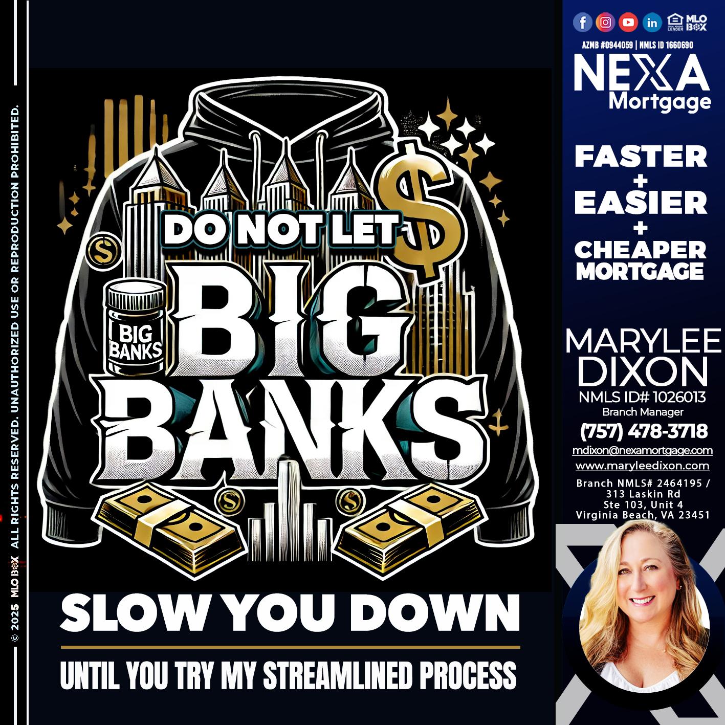 BIG BANKS - Marylee Dixon -Branch Manager