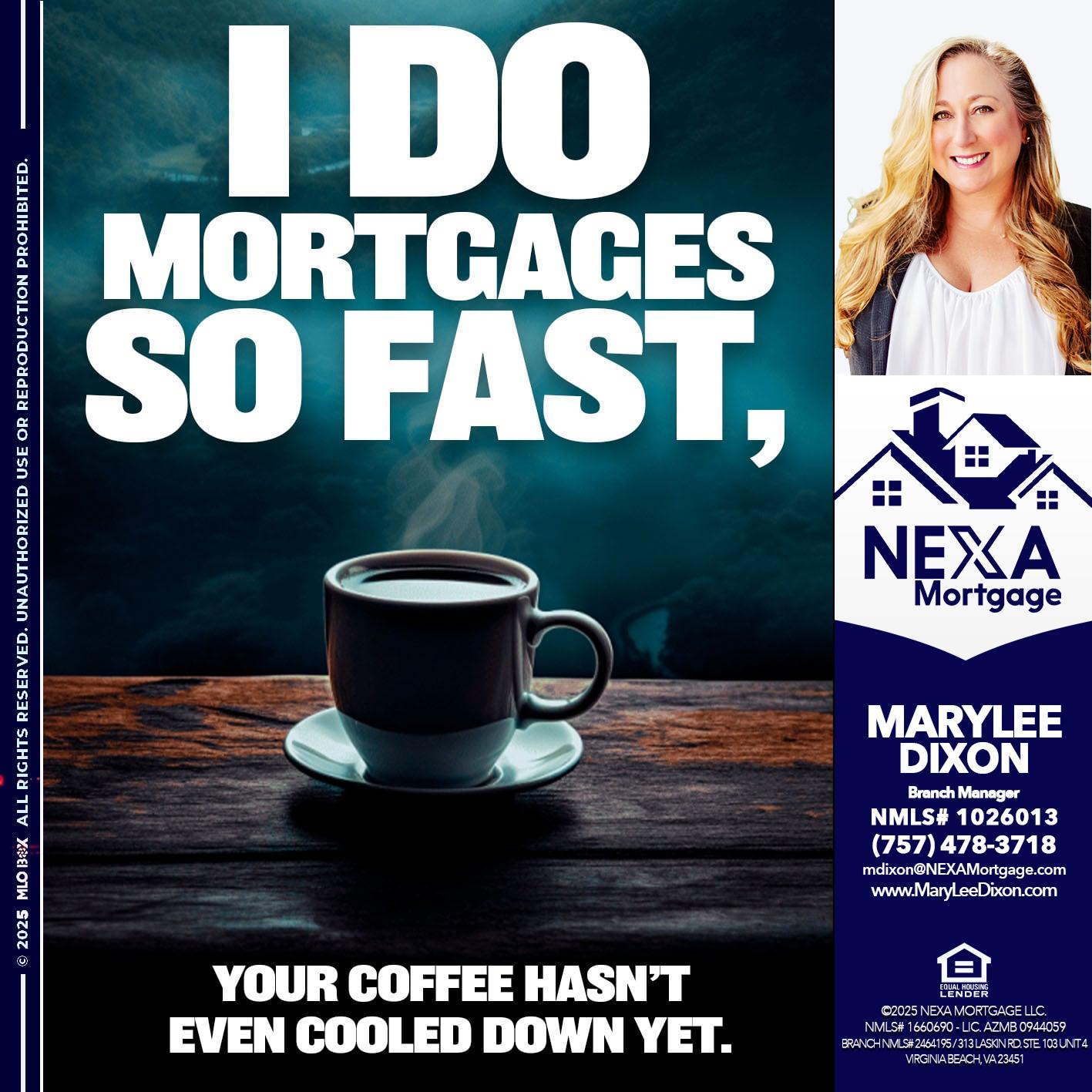i do mortgages - Marylee Dixon -Branch Manager