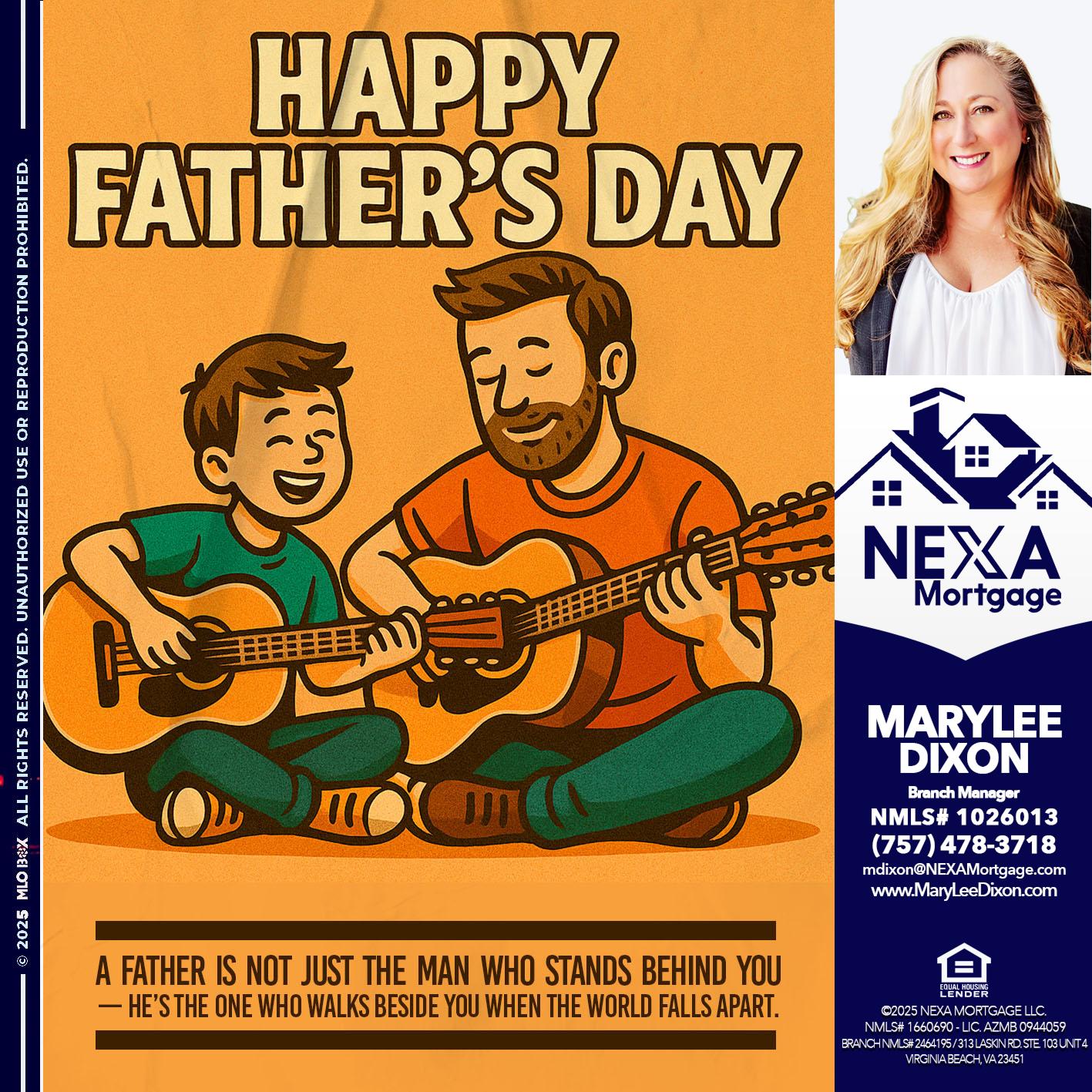 HAPPY FATHERS DAY - Marylee Dixon -Branch Manager