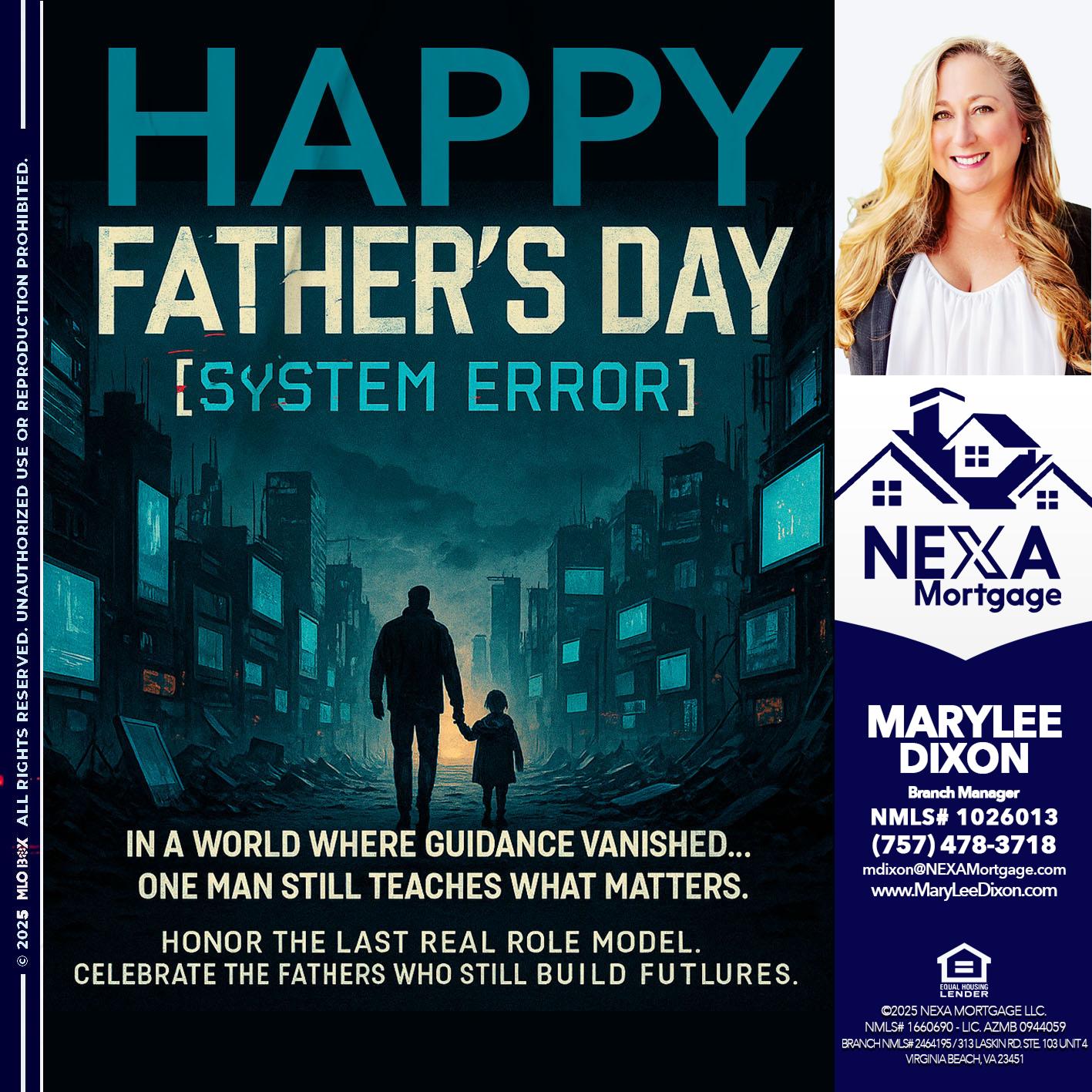 HAPPY FATHERS DAY - Marylee Dixon -Branch Manager