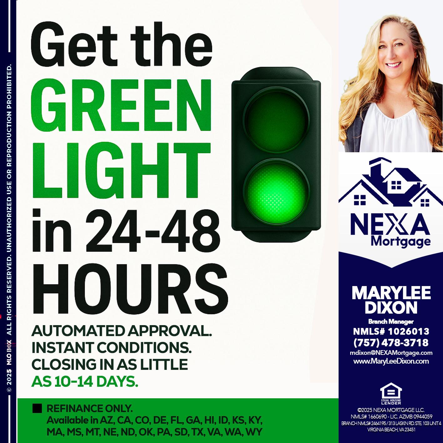 GET THE GREEN LIGHT - Marylee Dixon -Branch Manager