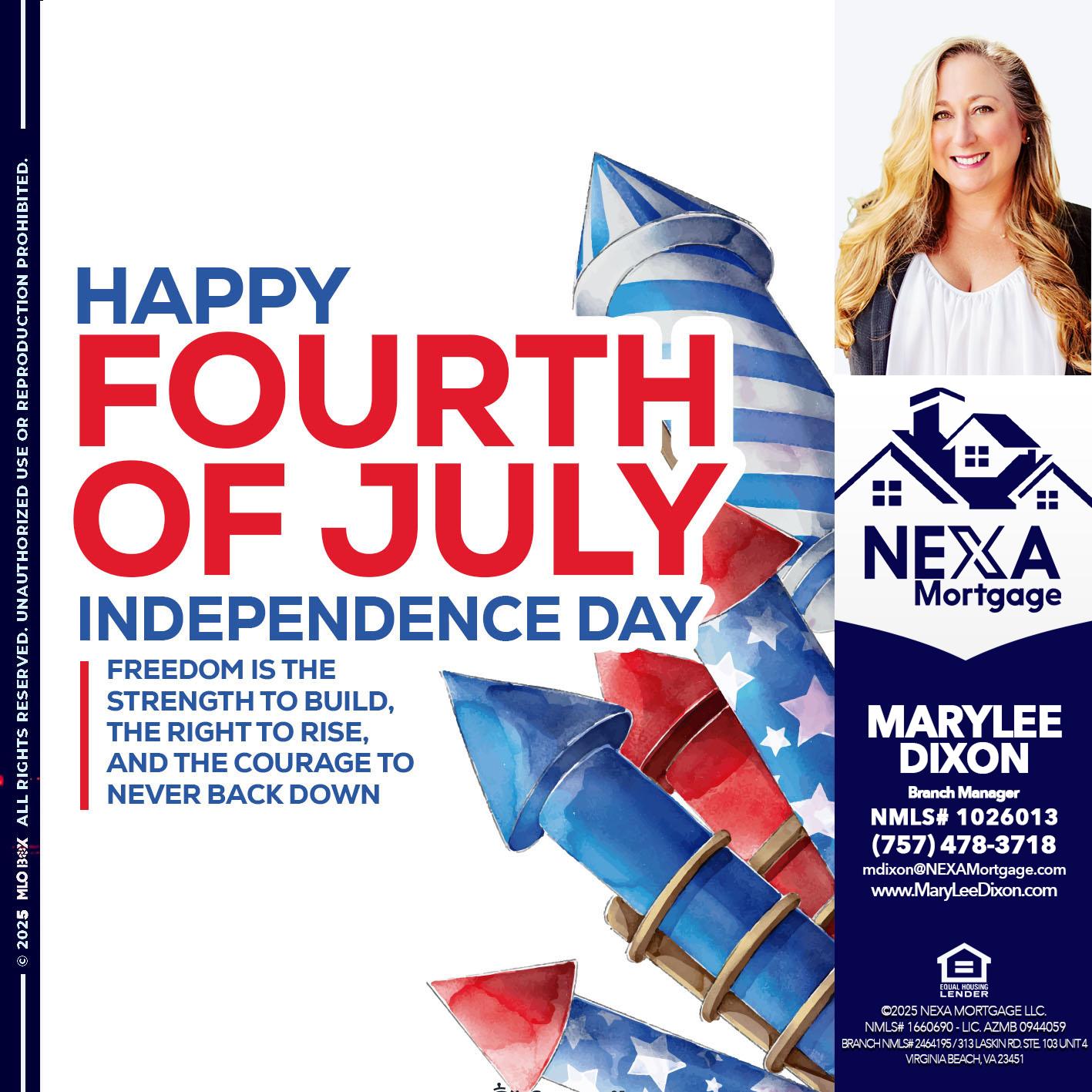 HAPPY FOURTH OF JULY - Marylee Dixon -Branch Manager