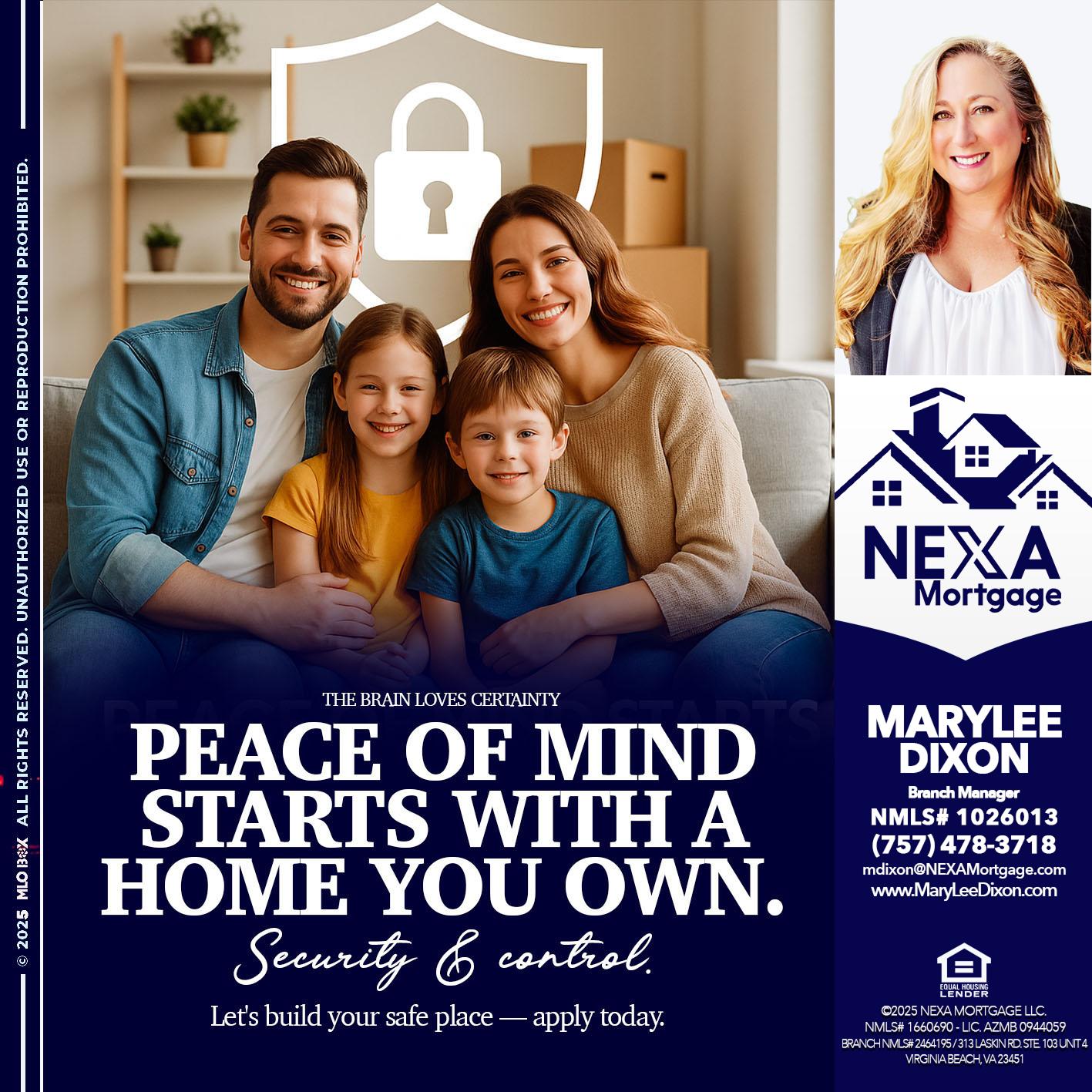 peace of mind - Marylee Dixon -Branch Manager