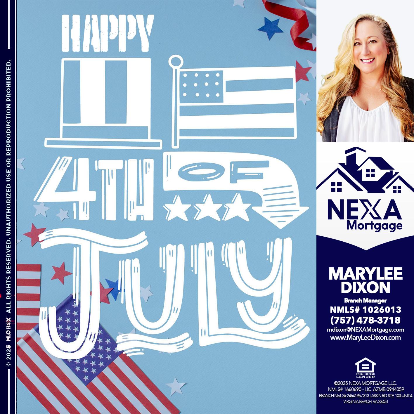 happy 4th of july - Marylee Dixon -Branch Manager