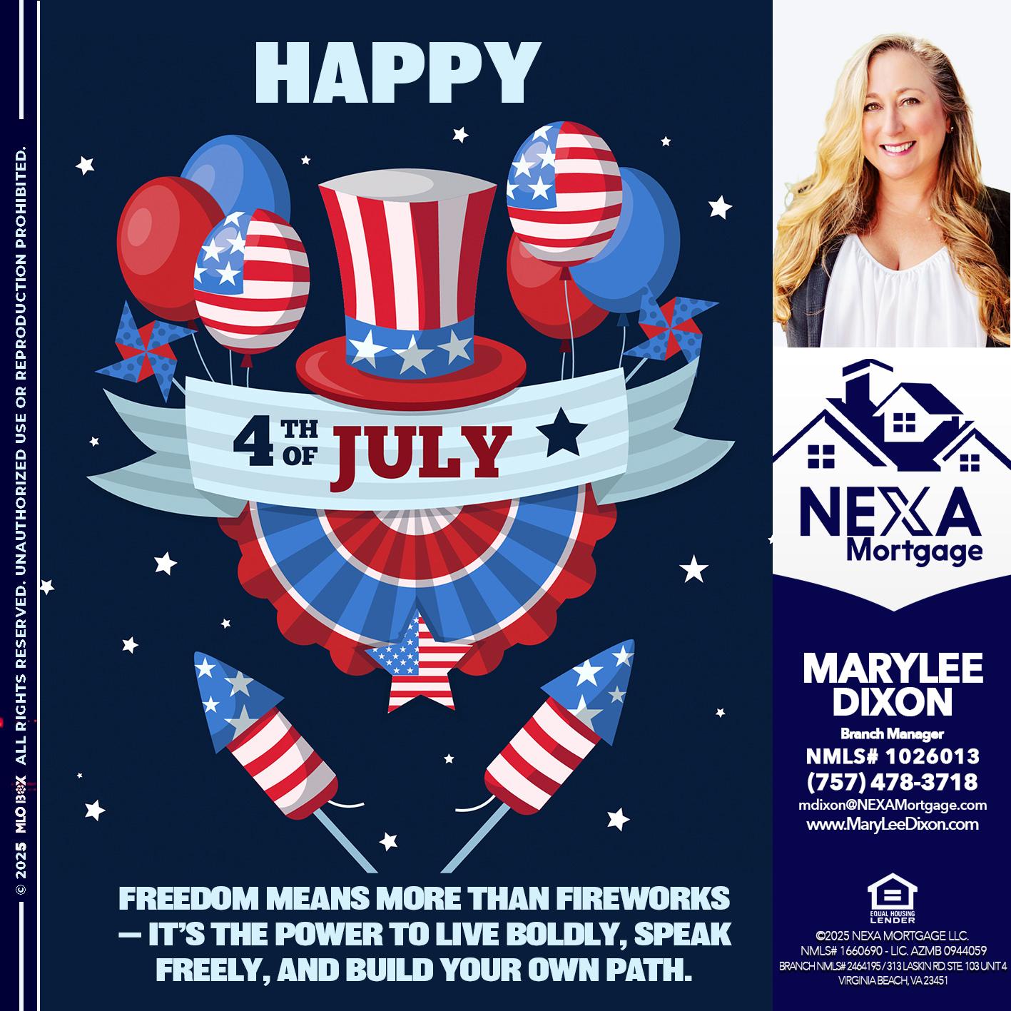 HAPPY 4TH OF JULY - Marylee Dixon -Branch Manager