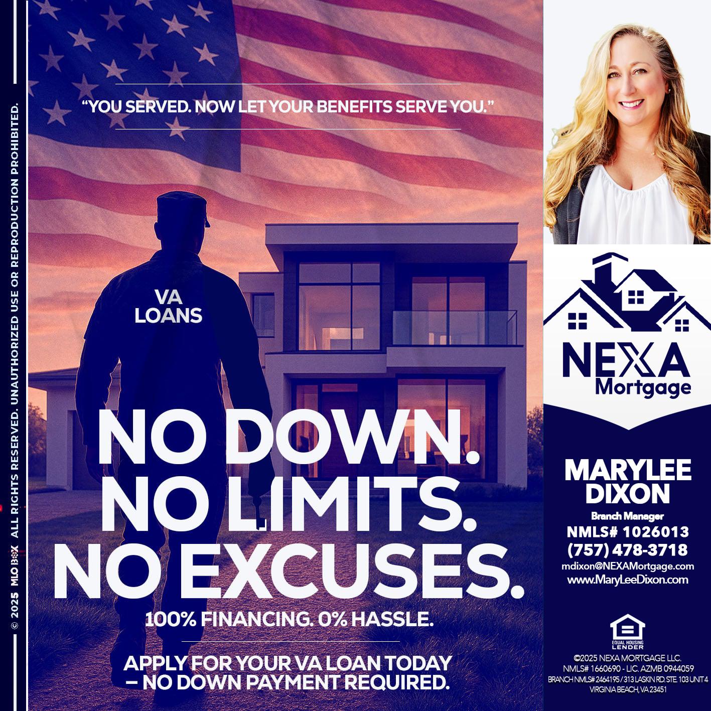 NO DOWN. NO LIMIT. - Marylee Dixon -Branch Manager