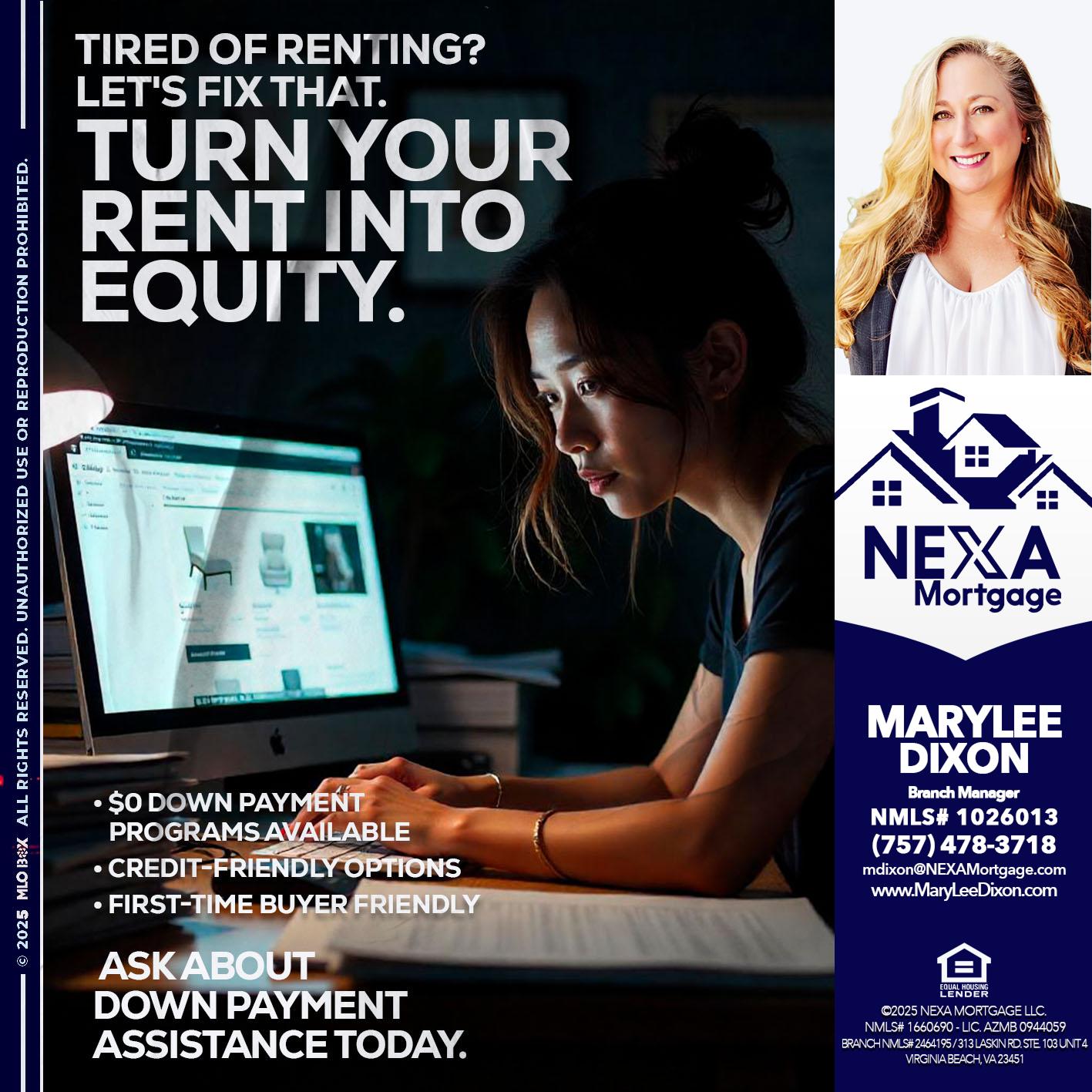 tired of renting? - Marylee Dixon -Branch Manager