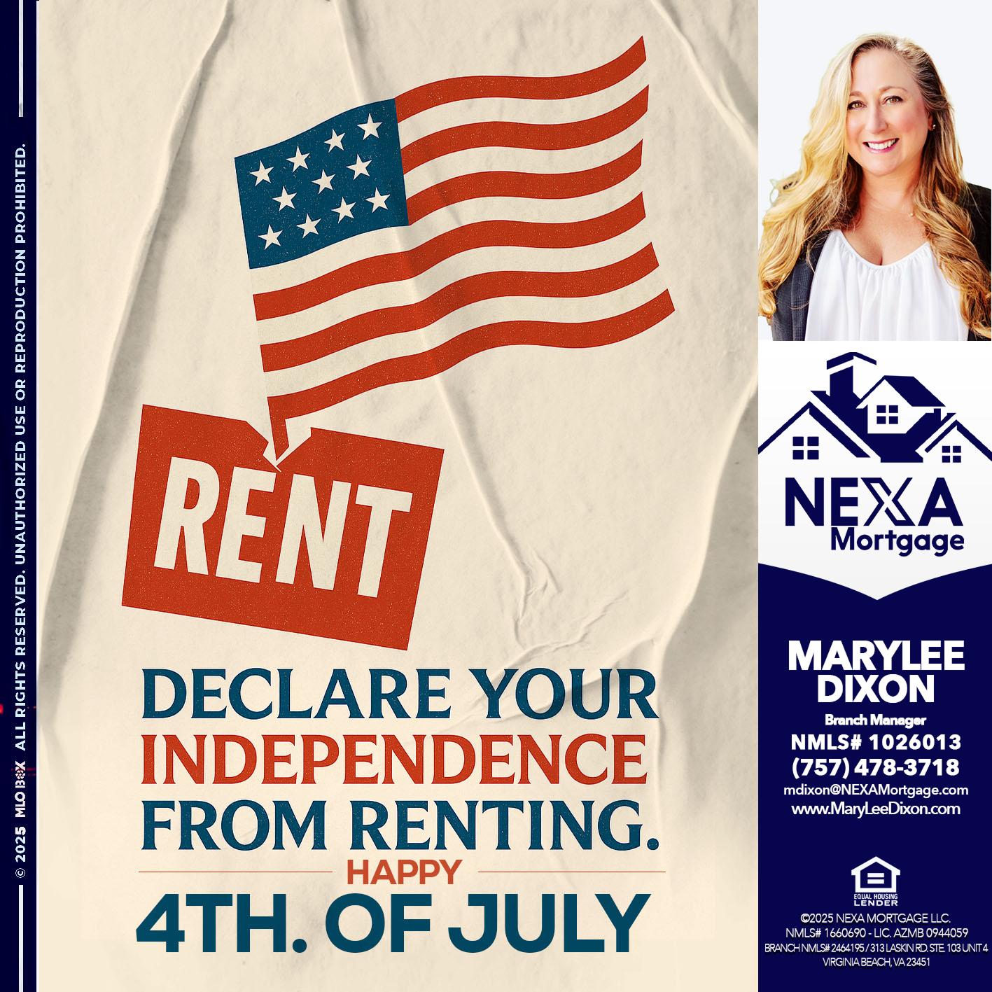 DECLARE YOUR INDEPENDENCE - Marylee Dixon -Branch Manager