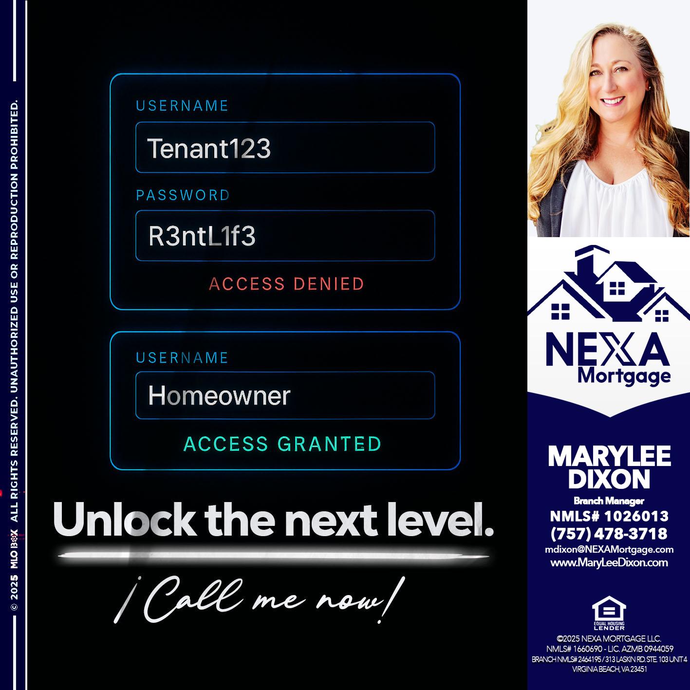 UNLOCK THE NEXT LEVEL - Marylee Dixon -Branch Manager