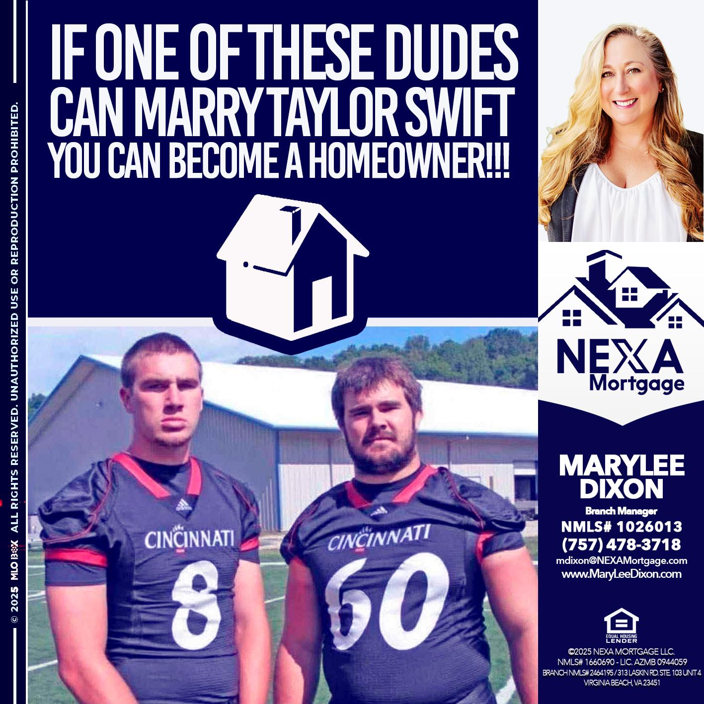 IF ONE OF THESE DUDES - Marylee Dixon -Branch Manager