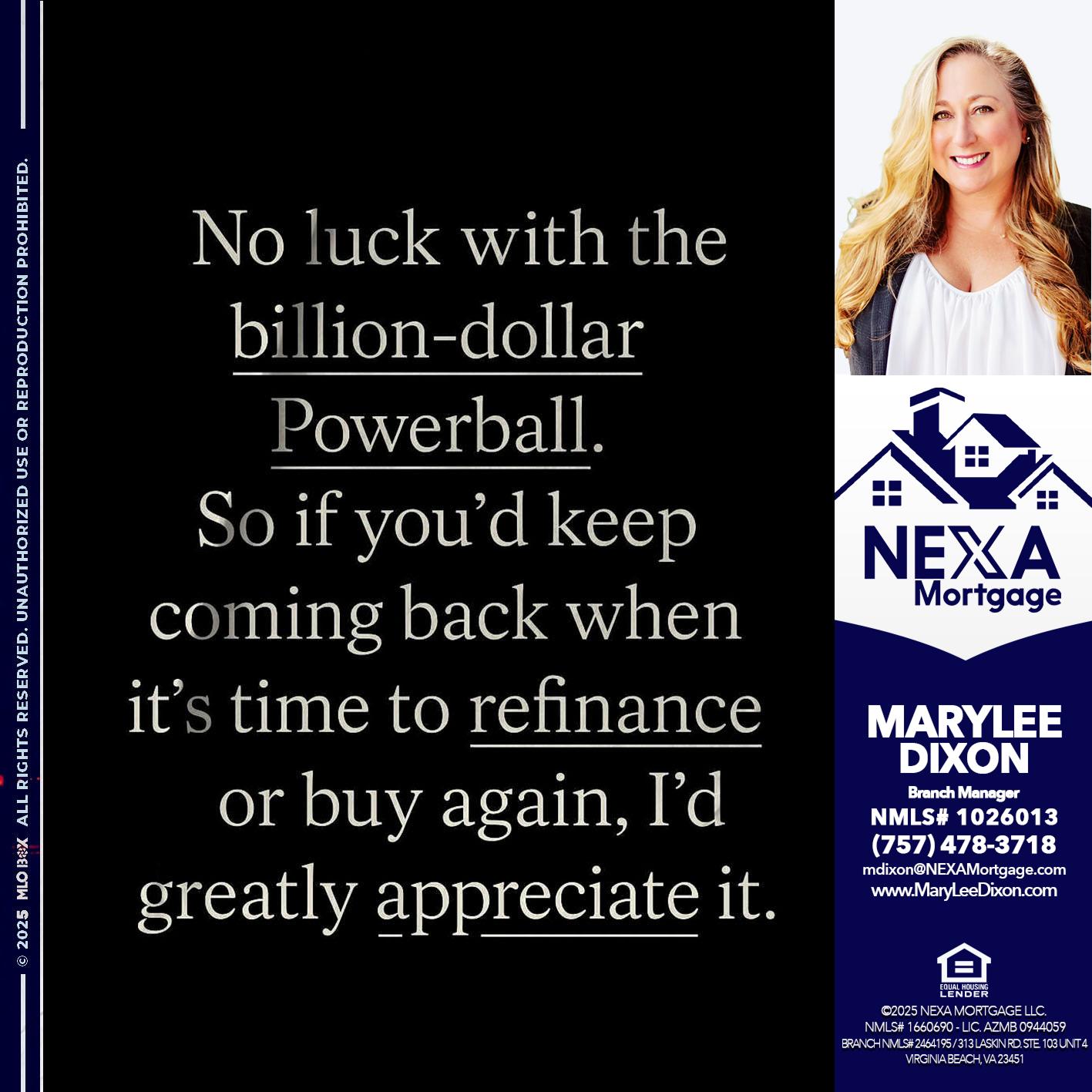 NO LUCK WITH - Marylee Dixon -Branch Manager