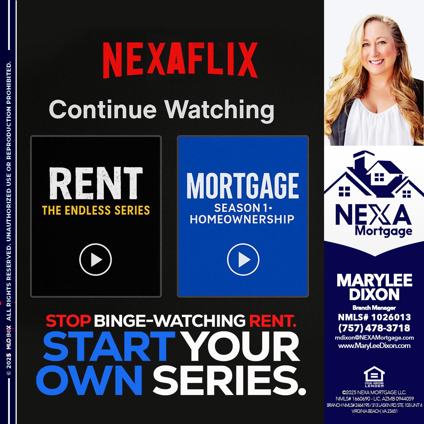 NEXAFLIX - Marylee Dixon -Branch Manager