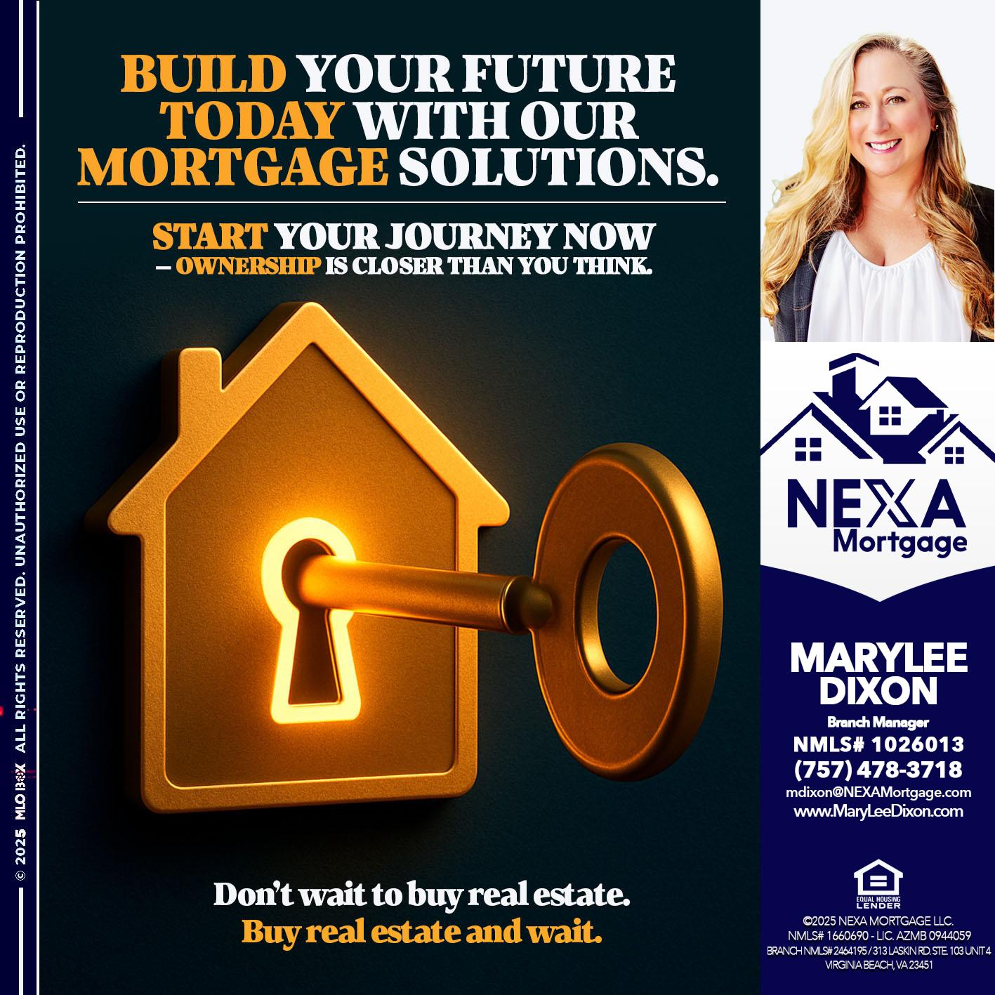 BUILD YOUR FUTURE - Marylee Dixon -Branch Manager