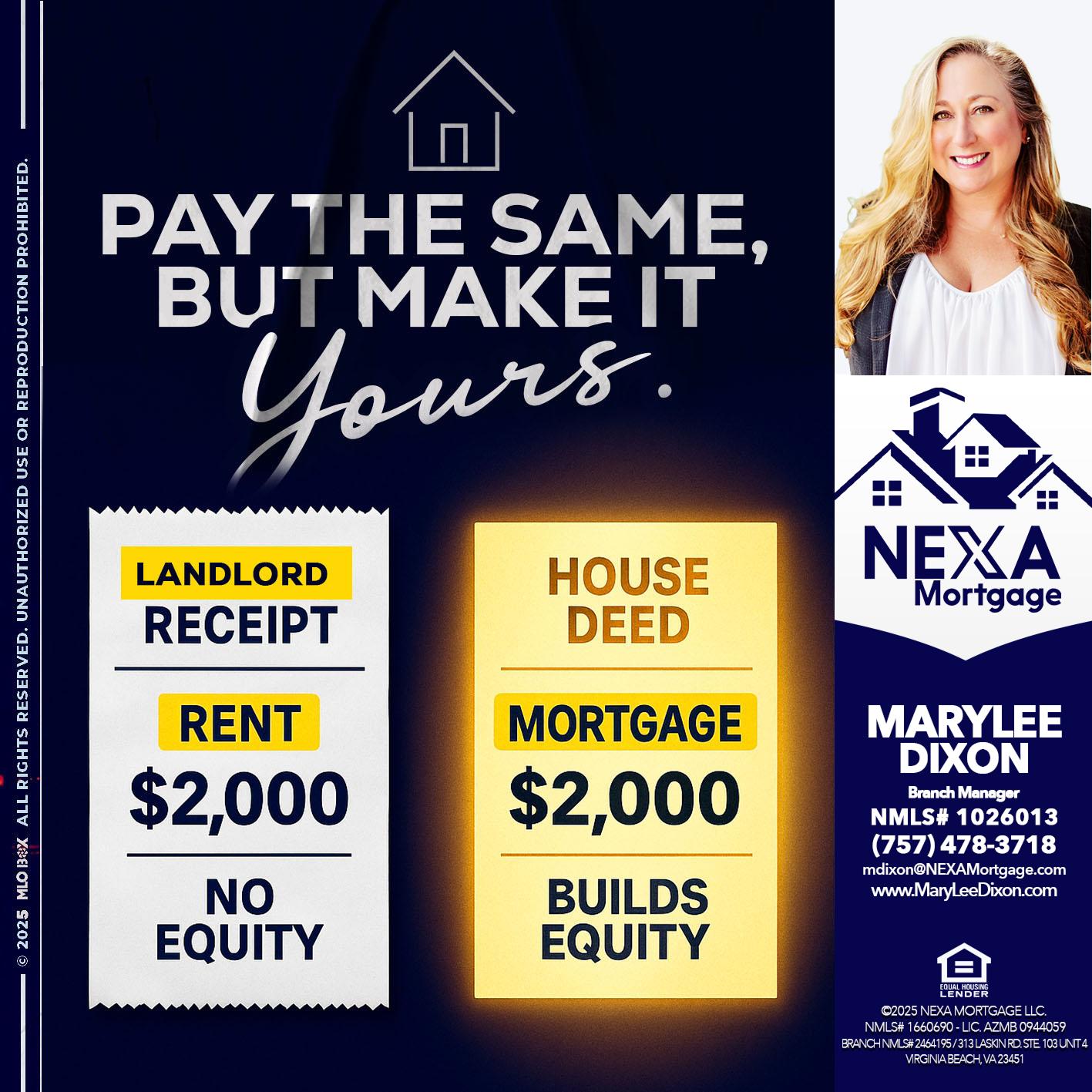 pay the same - Marylee Dixon -Branch Manager
