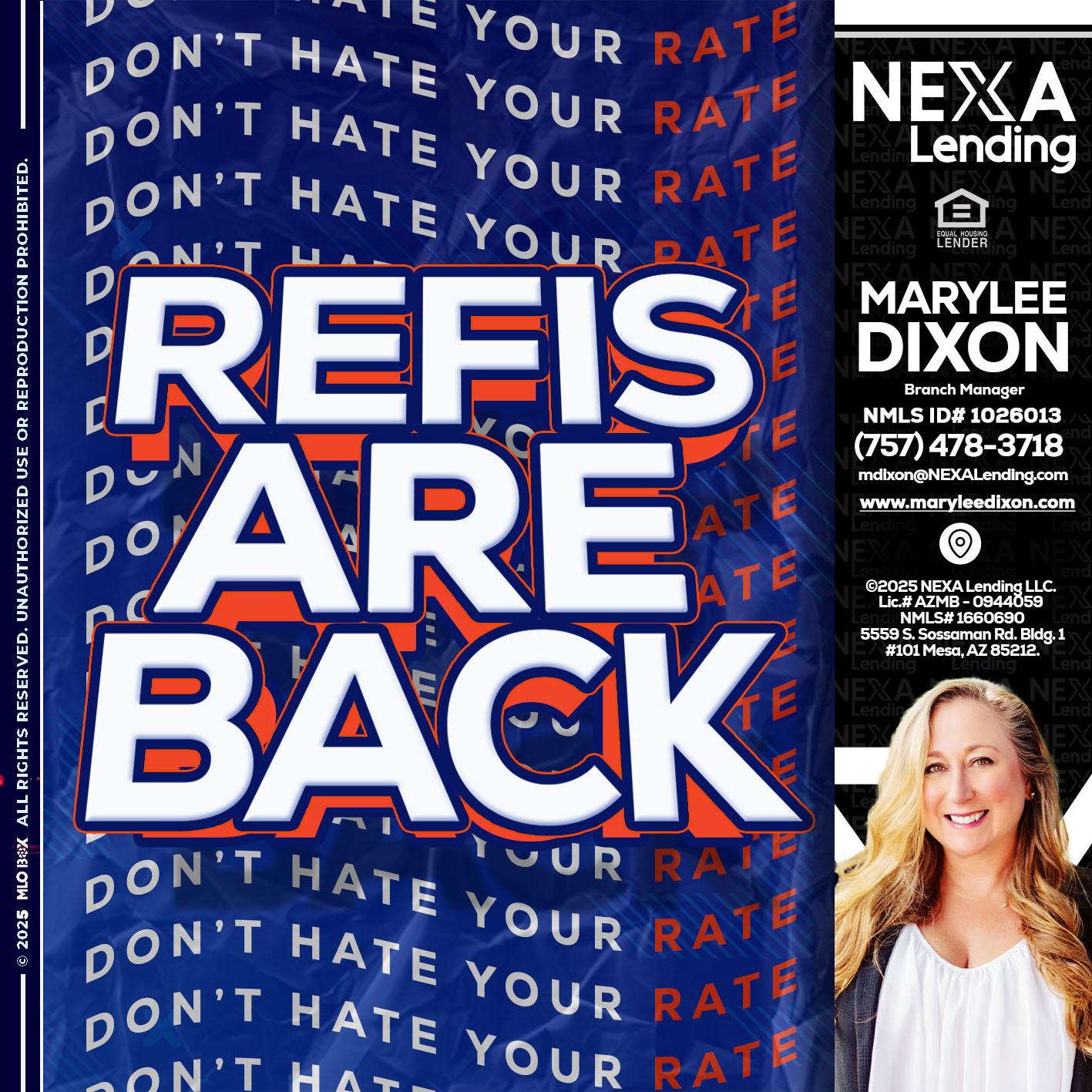 refis are back - Marylee Dixon -Branch Manager