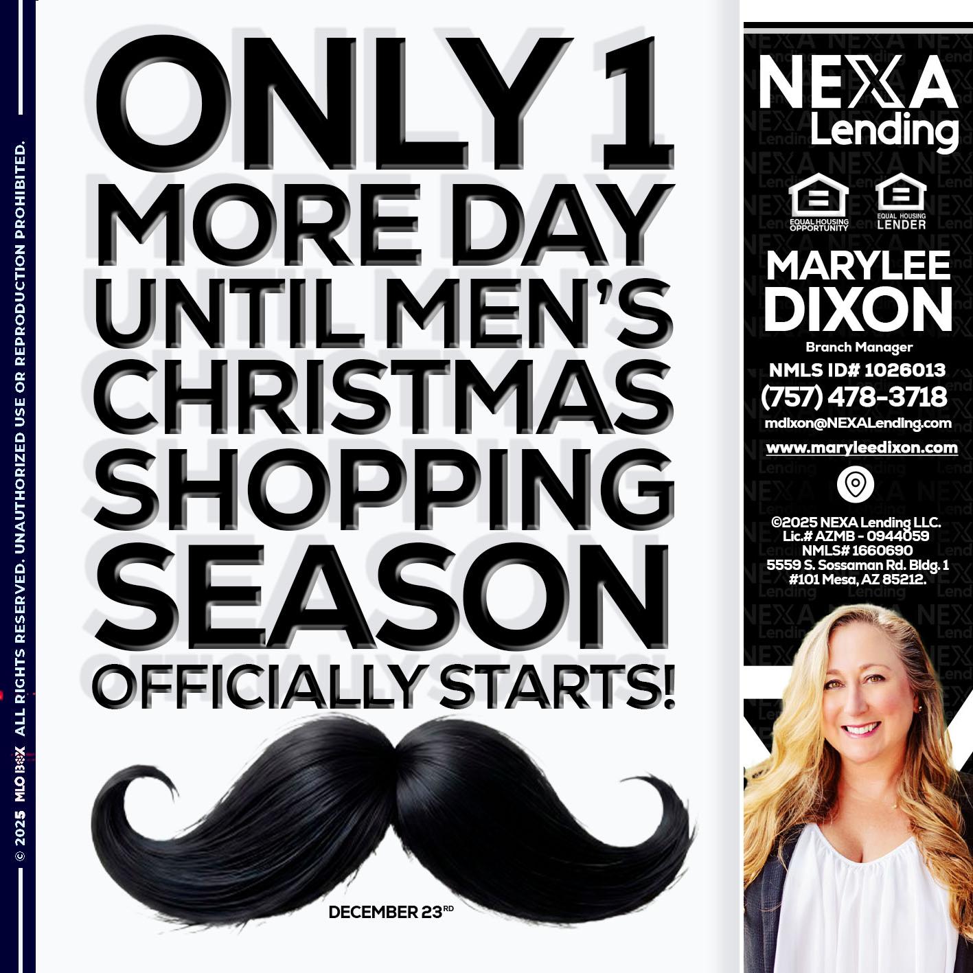 ONLY 1 DAY - Marylee Dixon -Branch Manager