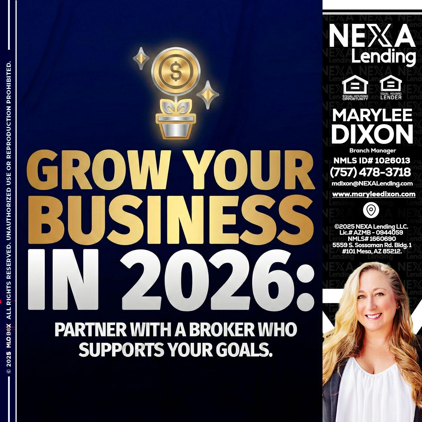 GROW YOUR BUSINESS - Marylee Dixon -Branch Manager