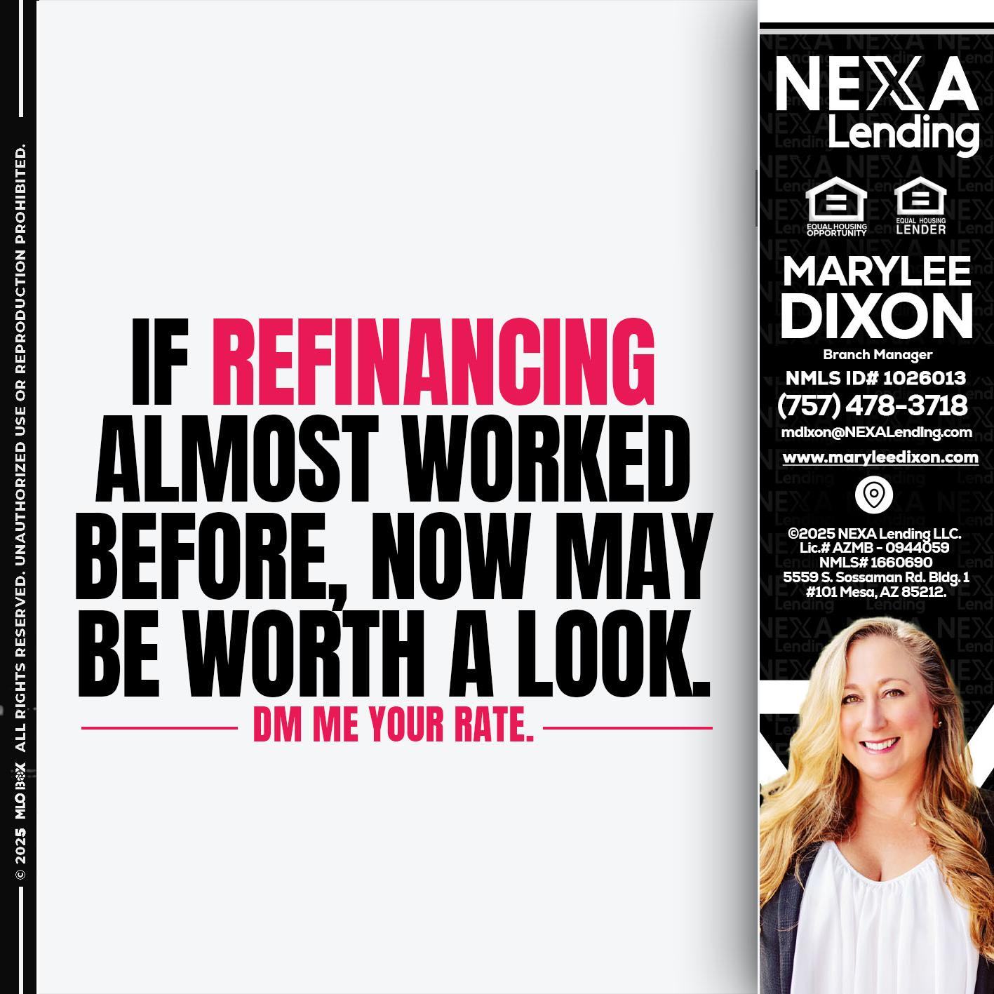 if refinancing - Marylee Dixon -Branch Manager