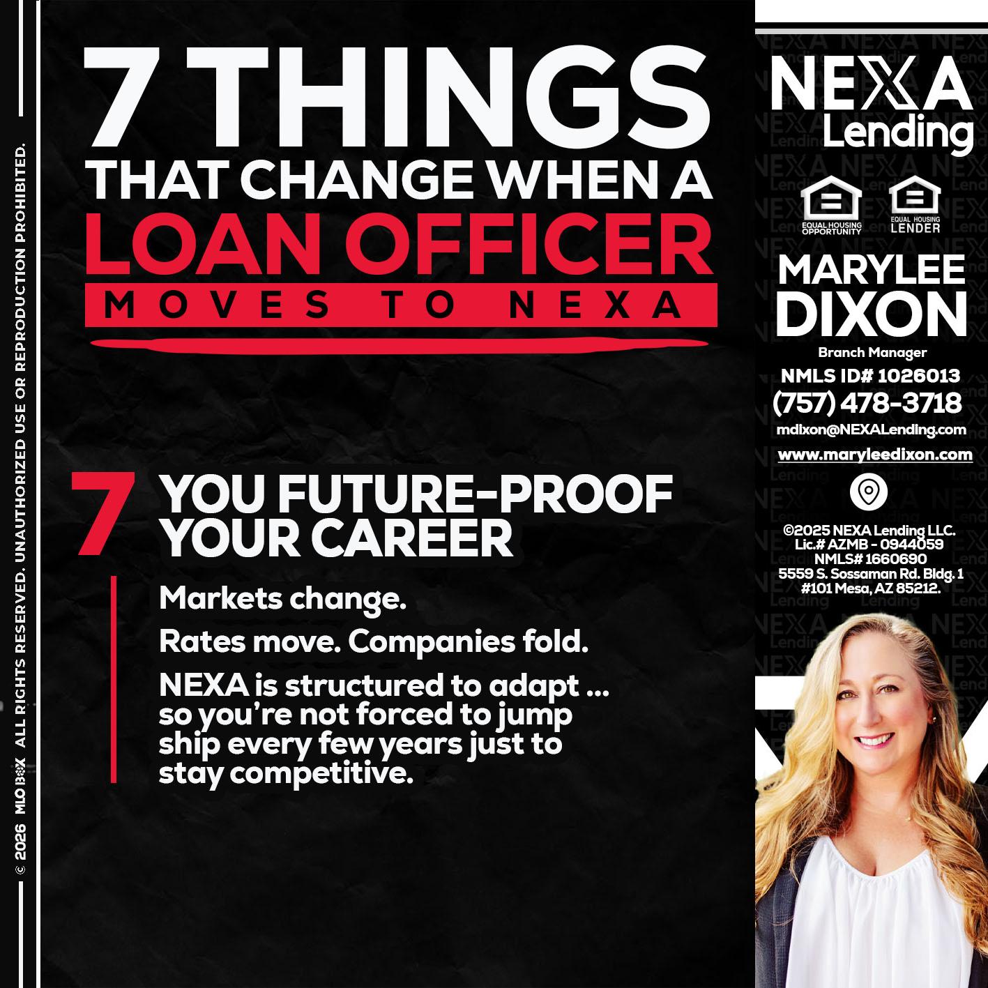 7 THINGS (7) - Marylee Dixon -Branch Manager