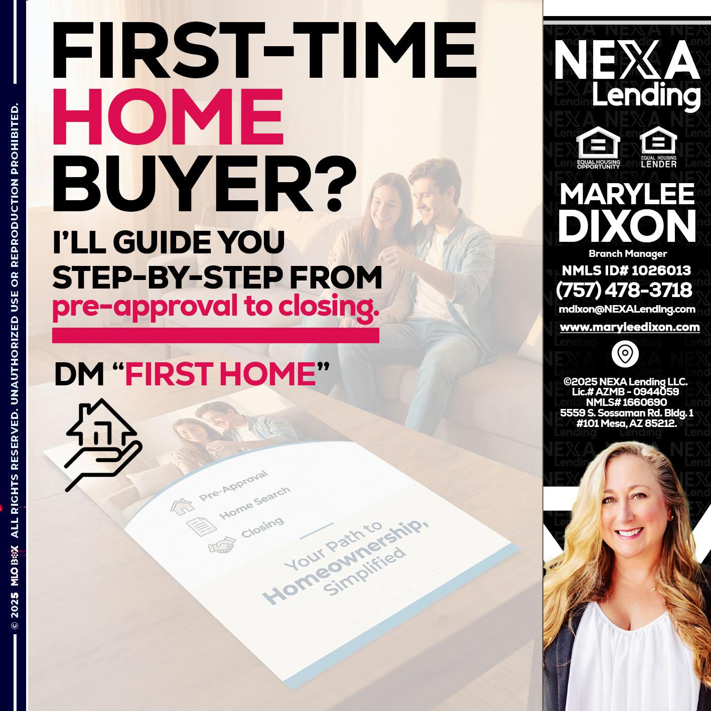 first time home buyer - Marylee Dixon -Branch Manager