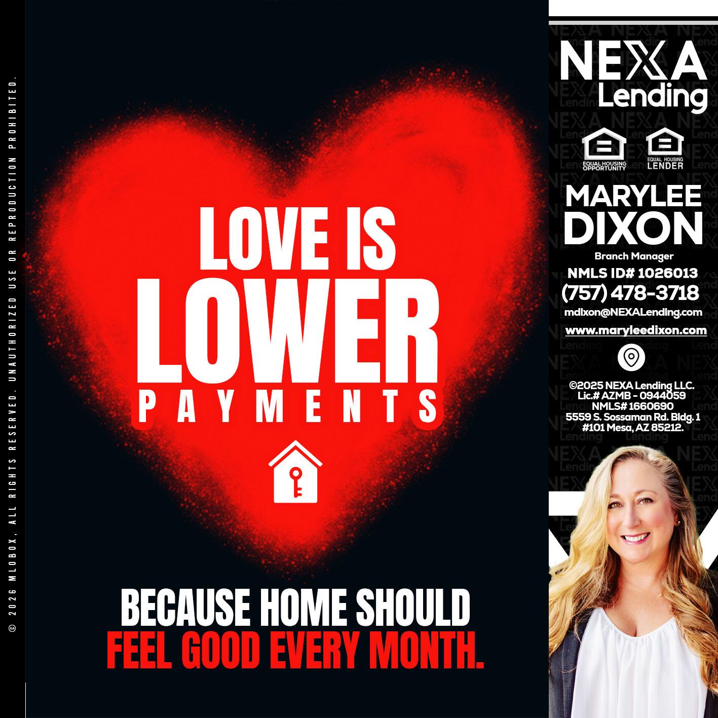 LOVE IS LOWER - Marylee Dixon -Branch Manager