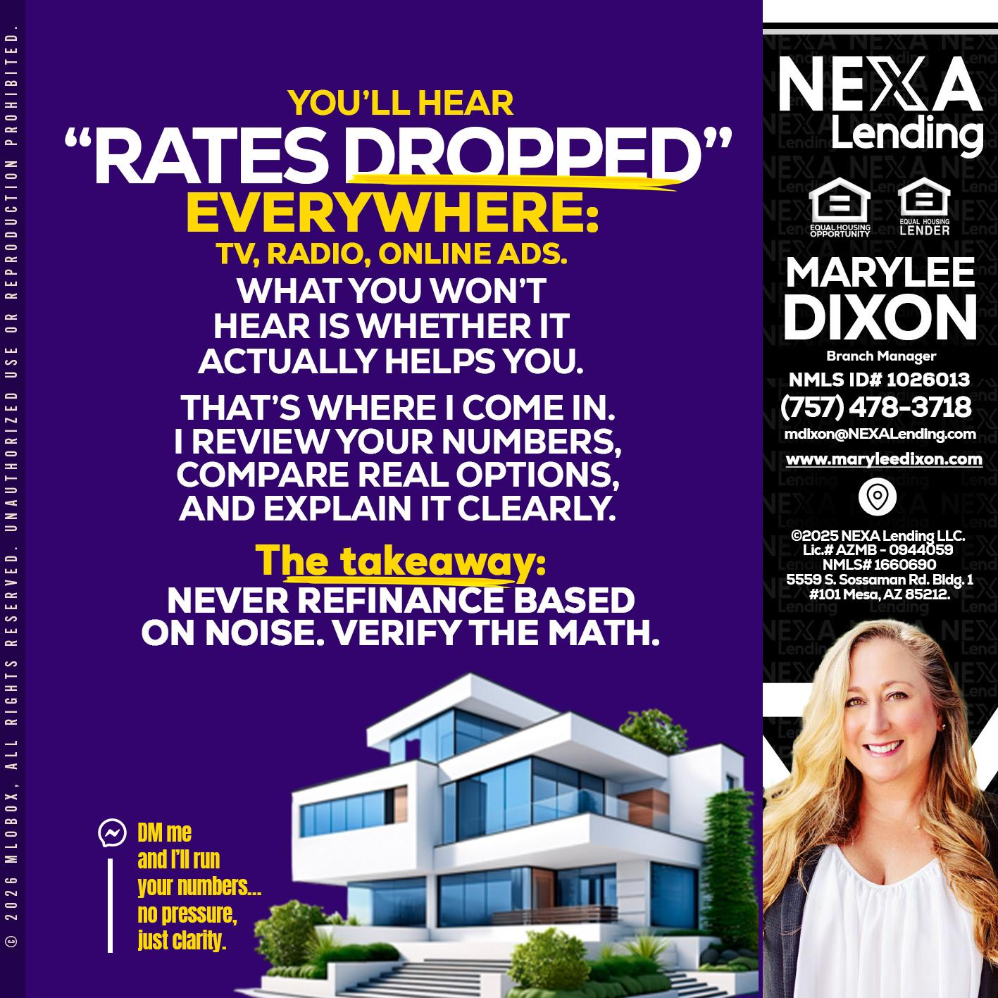 RATES DOPPED - Marylee Dixon -Branch Manager