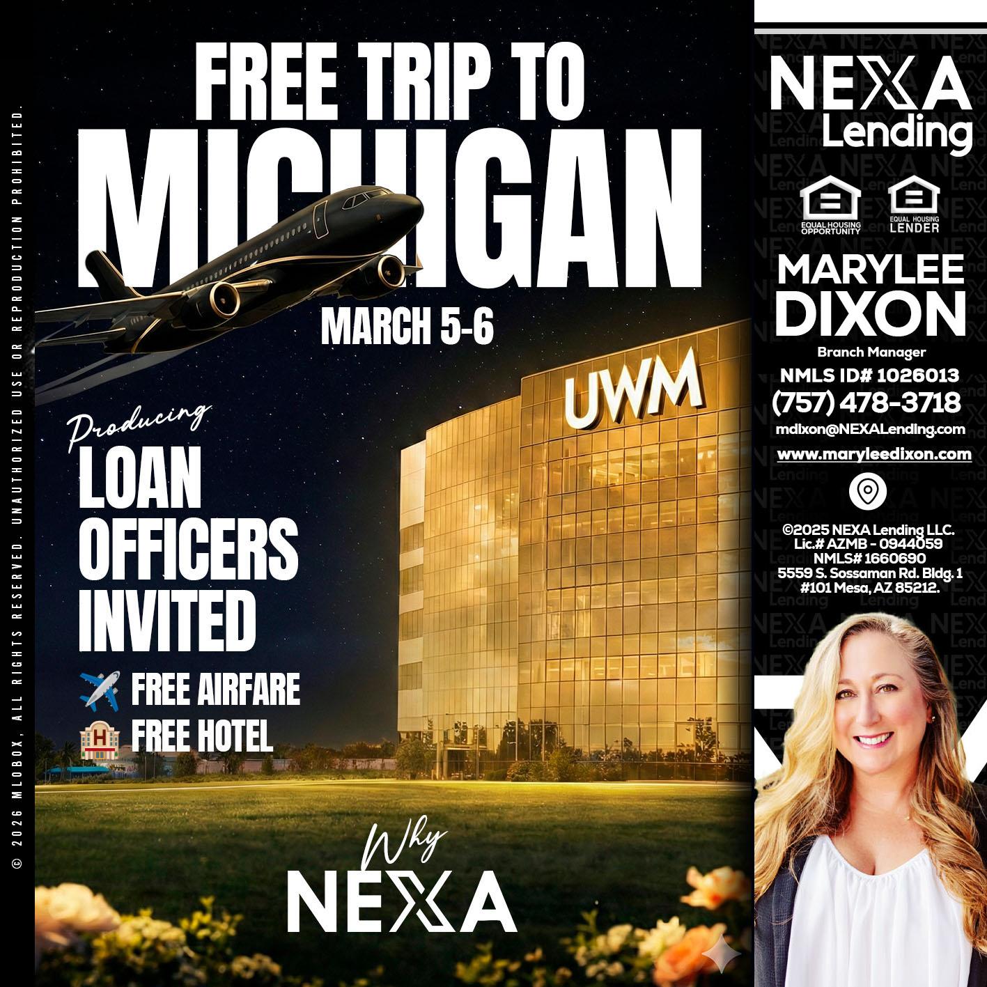 free Michigan trip - Marylee Dixon -Branch Manager
