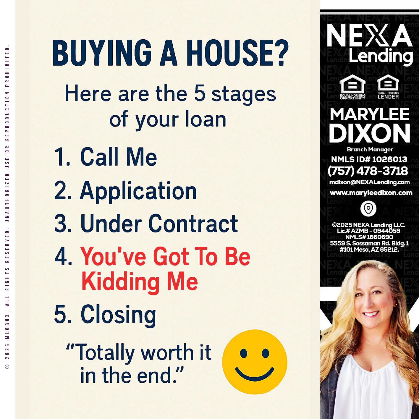 BUYING A HOUSE - Marylee Dixon -Branch Manager