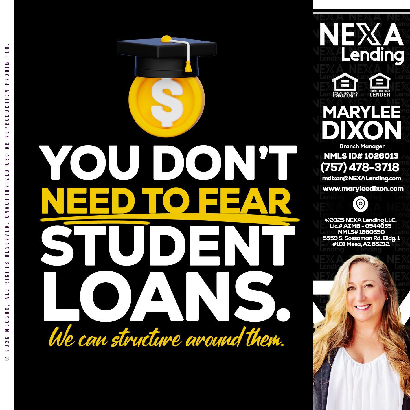 YOU DONT NEED - Marylee Dixon -Branch Manager