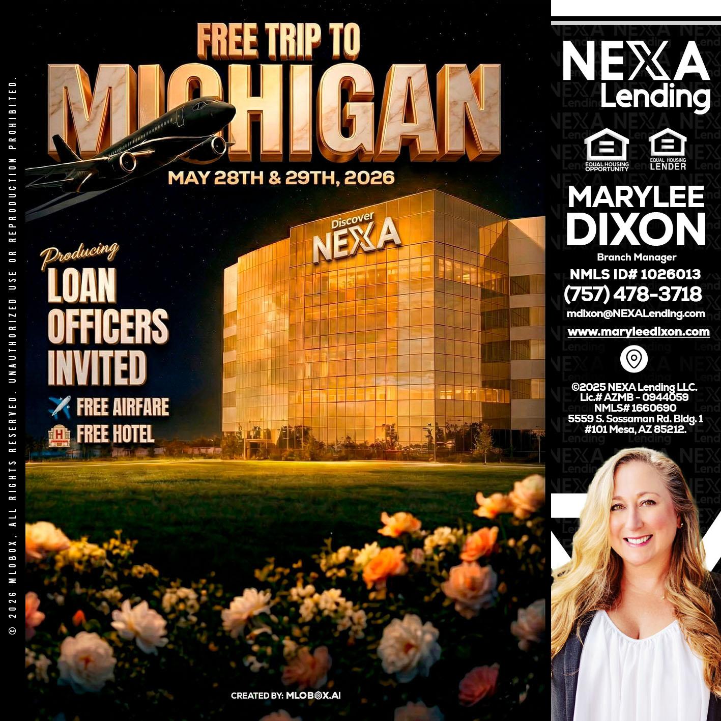 FREE TRIP TO MICHIGAN - Marylee Dixon -Branch Manager