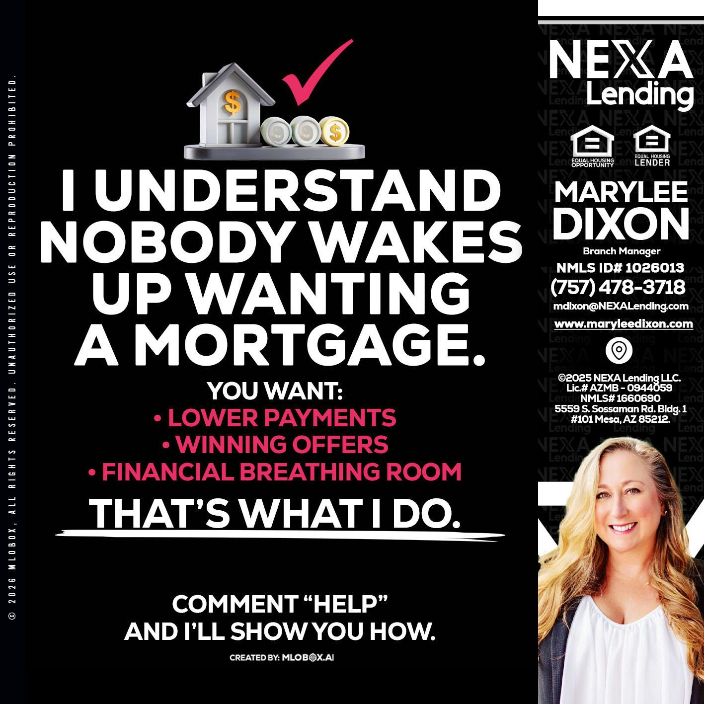 I UNDERSTAND - Marylee Dixon -Branch Manager