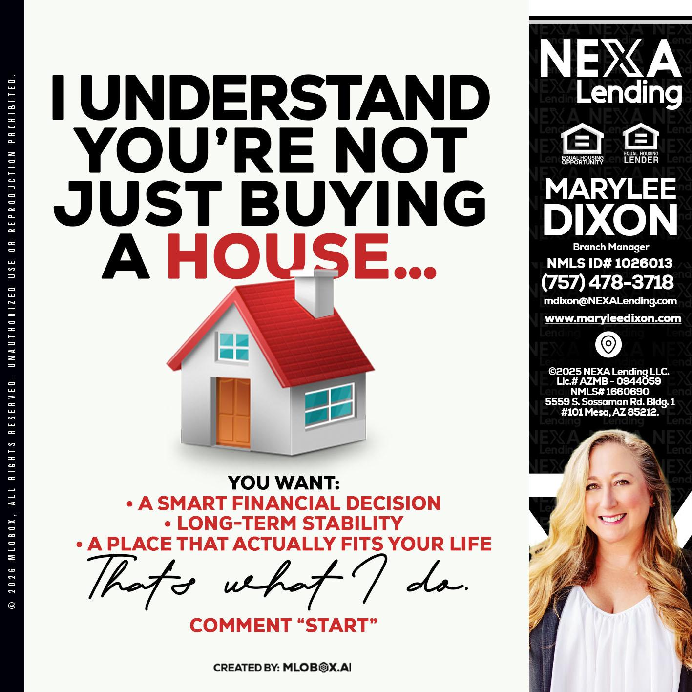 I UNDERSTAND - Marylee Dixon -Branch Manager