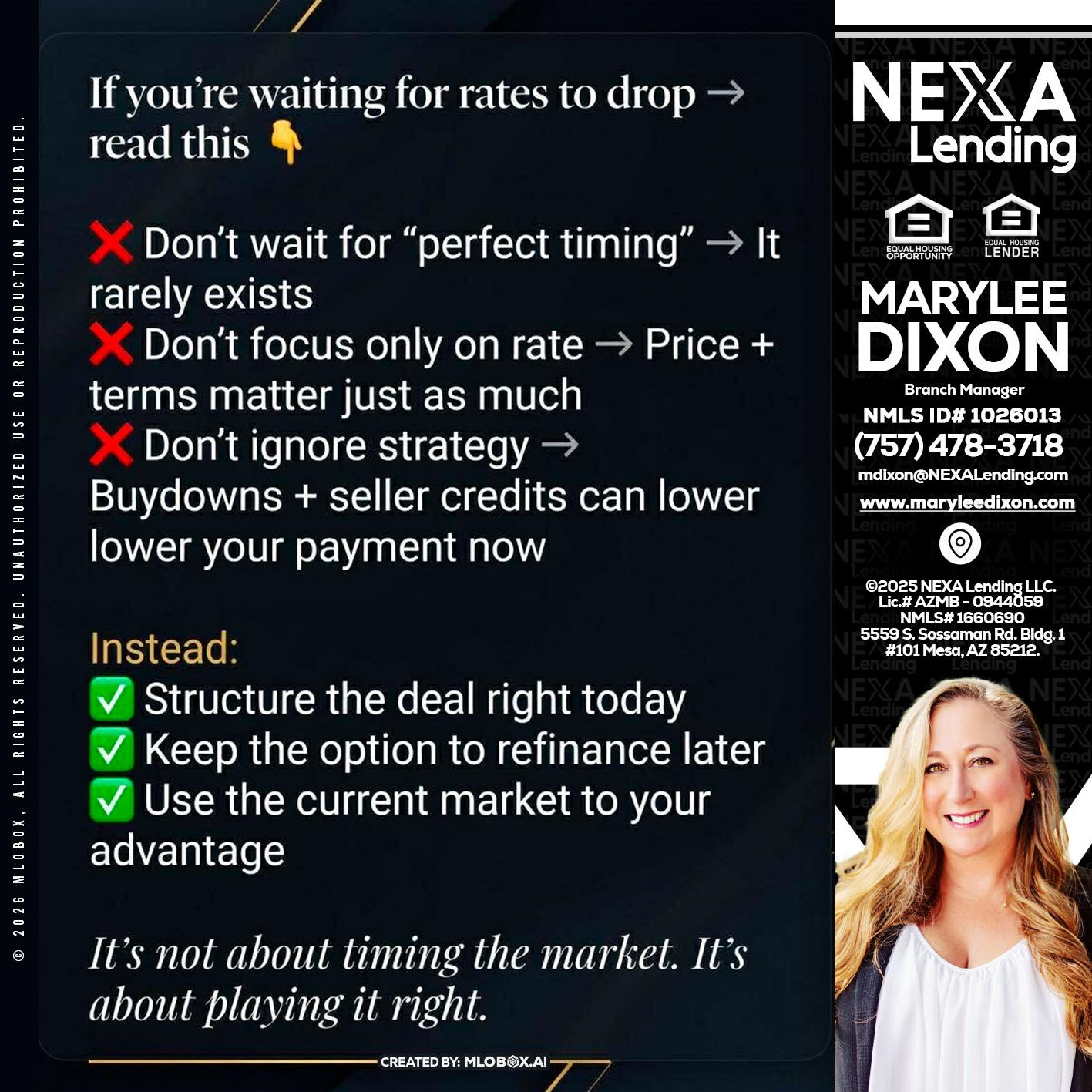 IF YOU ARE - Marylee Dixon -Branch Manager