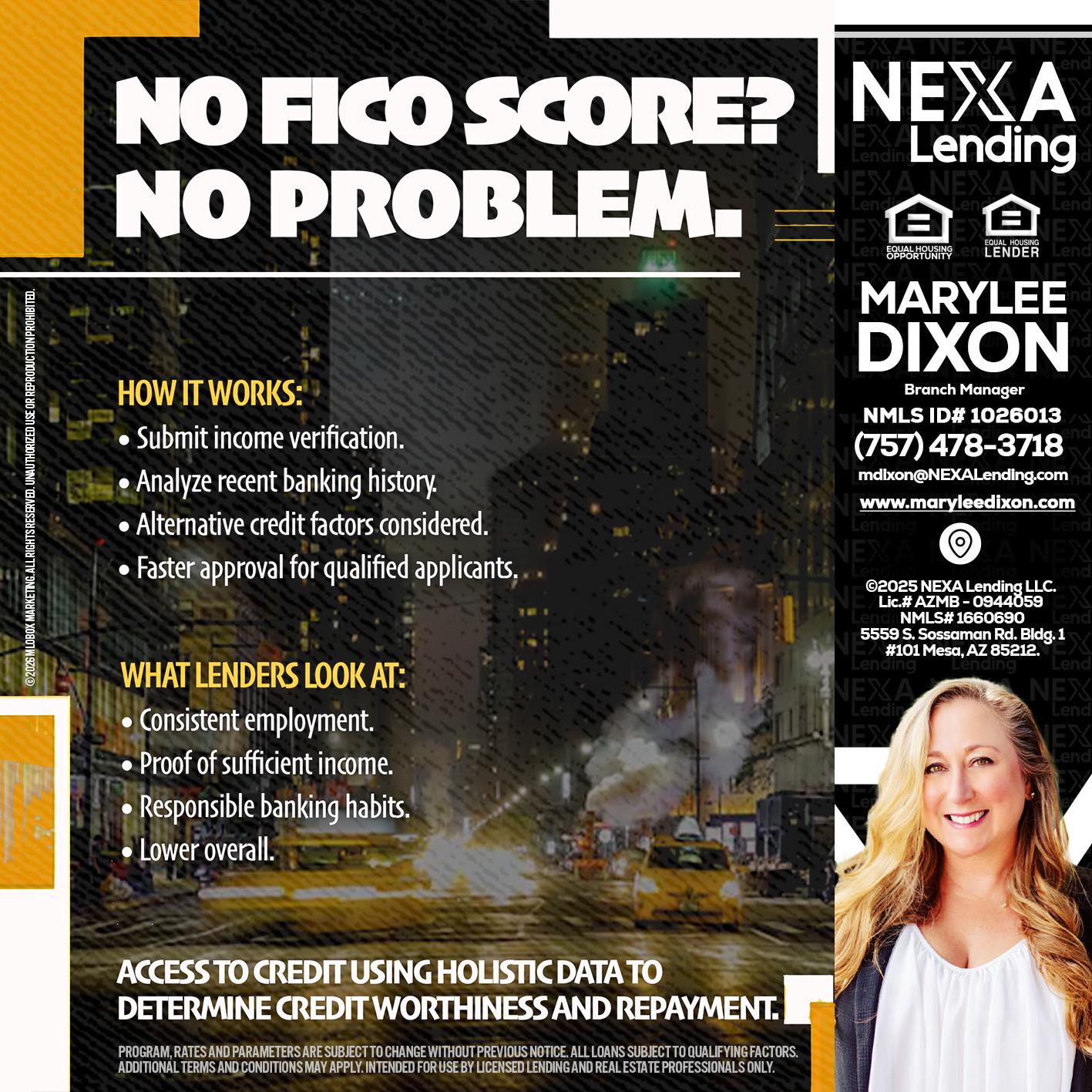NO FICO SCORE? - Marylee Dixon -Branch Manager