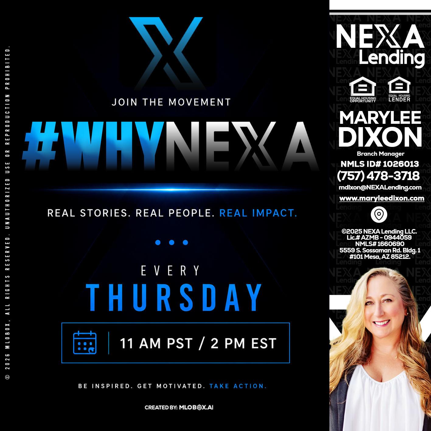 why NEXA - Marylee Dixon -Branch Manager