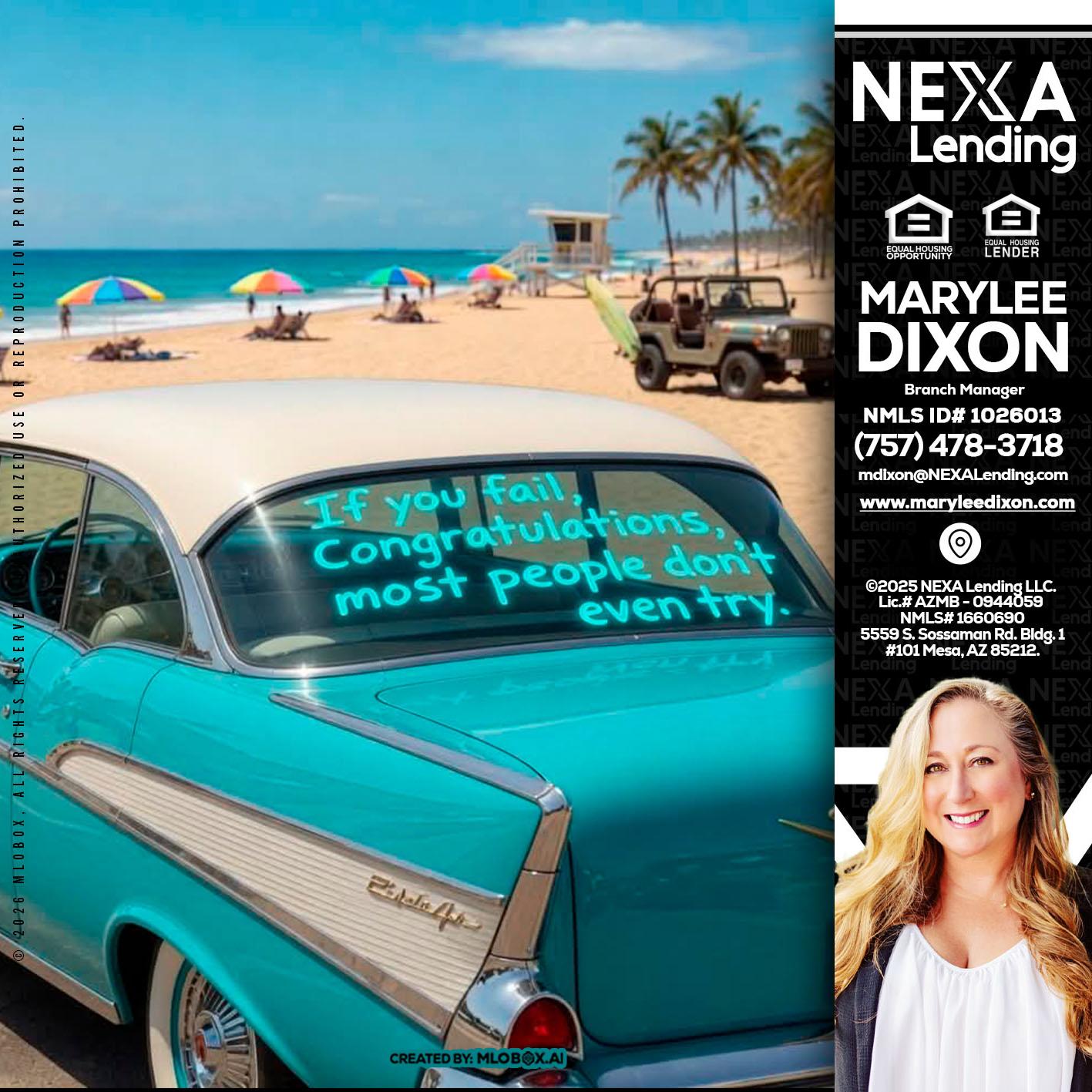if you - Marylee Dixon -Branch Manager