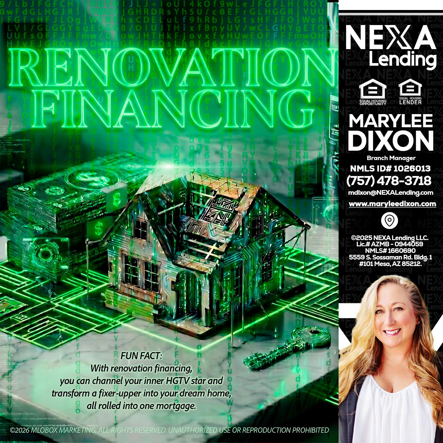 RENOVATION FINANCING - Marylee Dixon -Branch Manager
