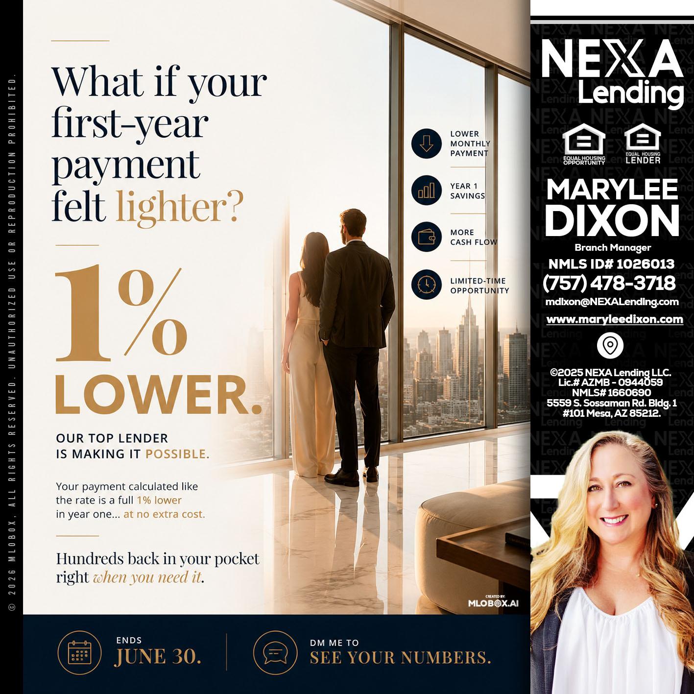 1% lower - Marylee Dixon -Branch Manager