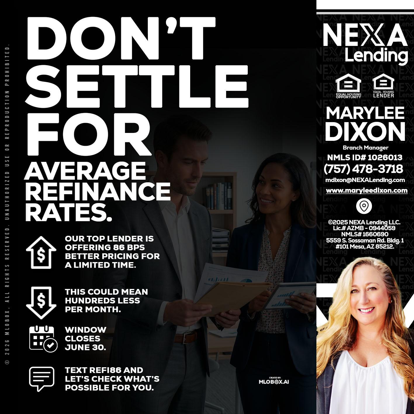 dont settle - Marylee Dixon -Branch Manager