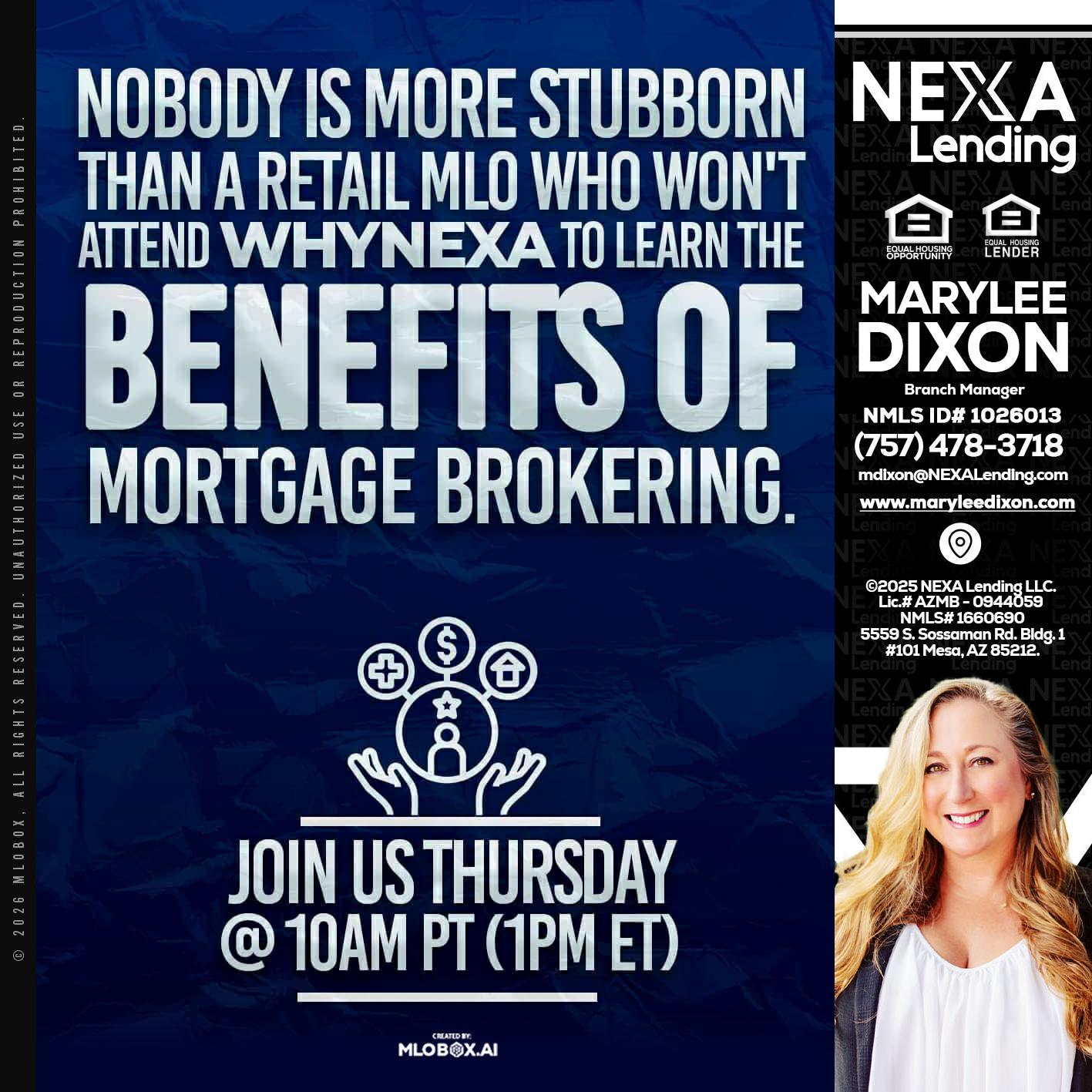 NOBODY IS MORE - Marylee Dixon -Branch Manager
