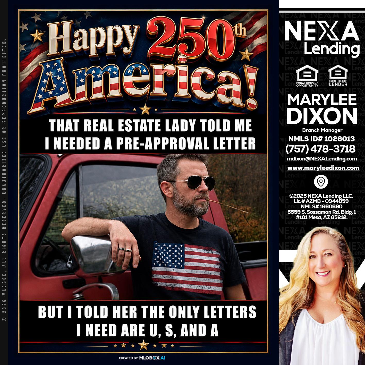 HAPPY 250 TH - Marylee Dixon -Branch Manager