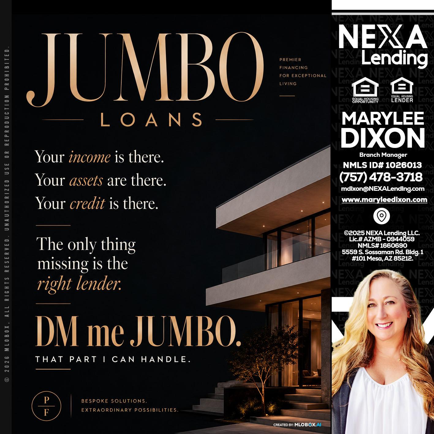JUMBO LOANS - Marylee Dixon -Branch Manager